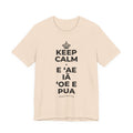 KEEP CALM A E ʻAE IĀ ʻOE E PUA T-Shirt (Soft Cream–Heather Mauve)