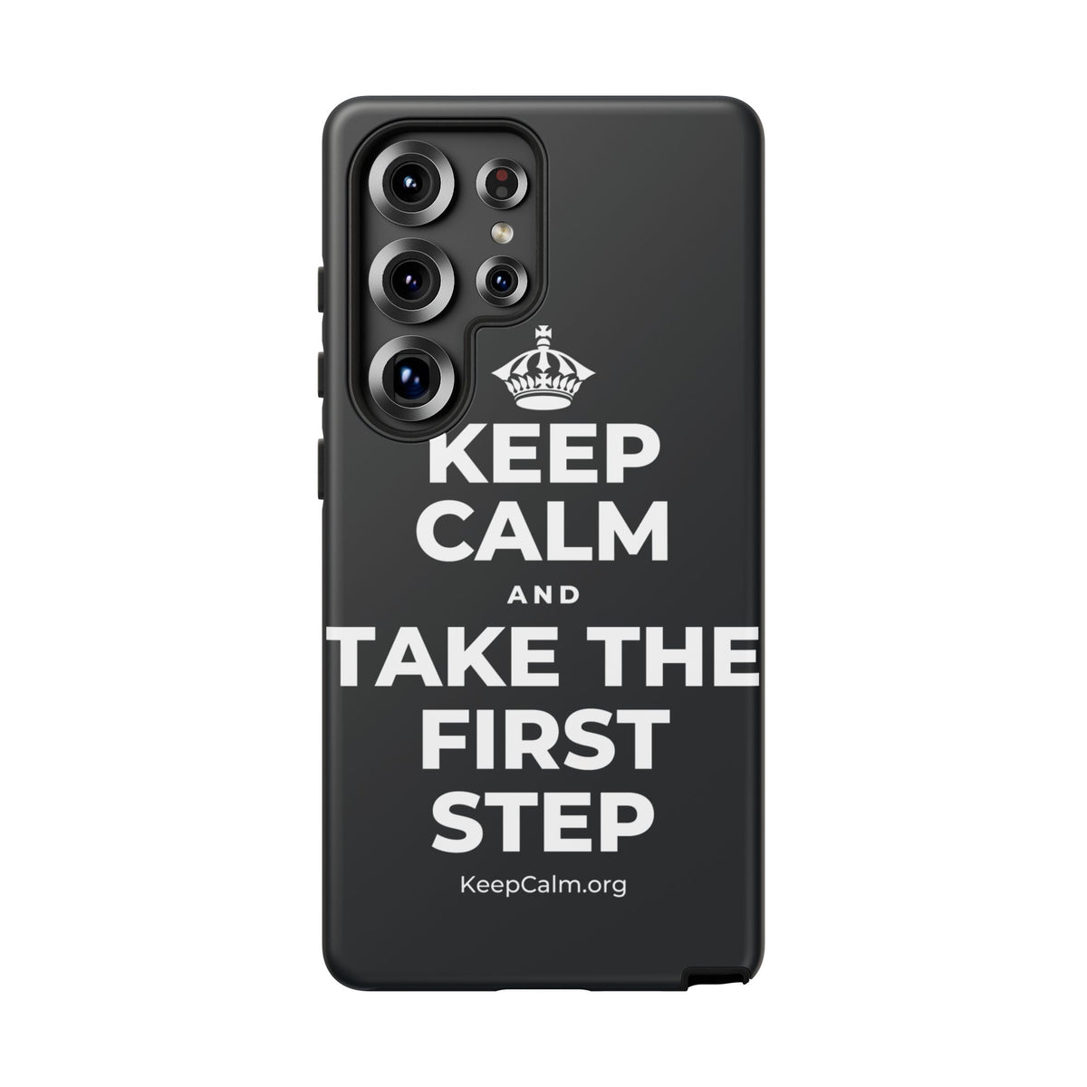 KEEP CALM AND TAKE THE FIRST STEP Phone Case (Dark)