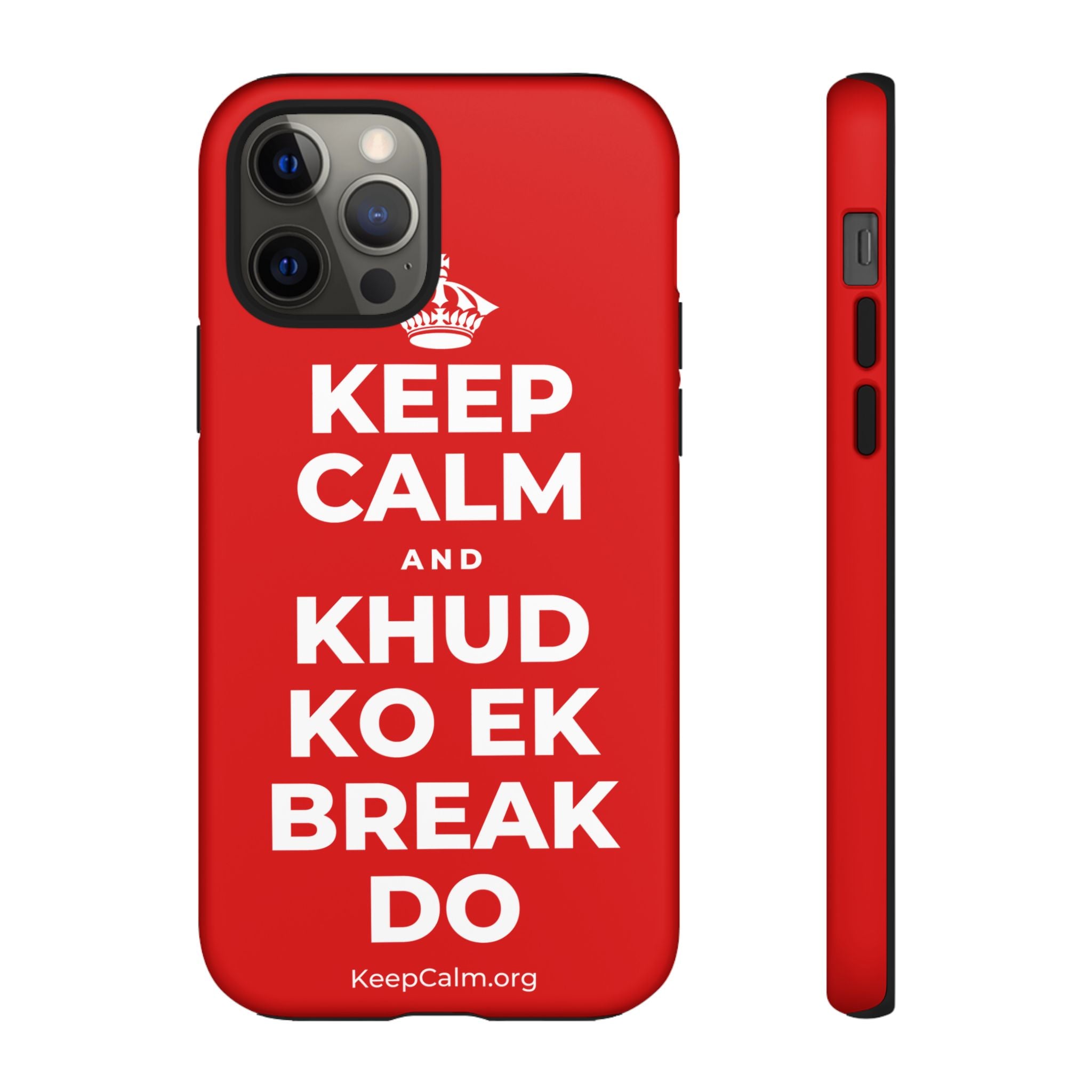 KEEP CALM AND KHUD KO EK BREAK DO Phone Case