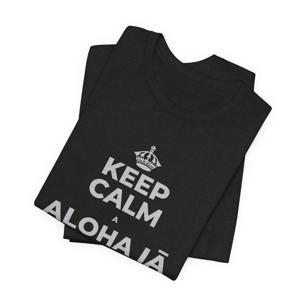 KEEP CALM A ALOHA IĀ ʻOE IHO, A LAILA I KEKAHI T-Shirt (Soft Cream–Heather Mauve)