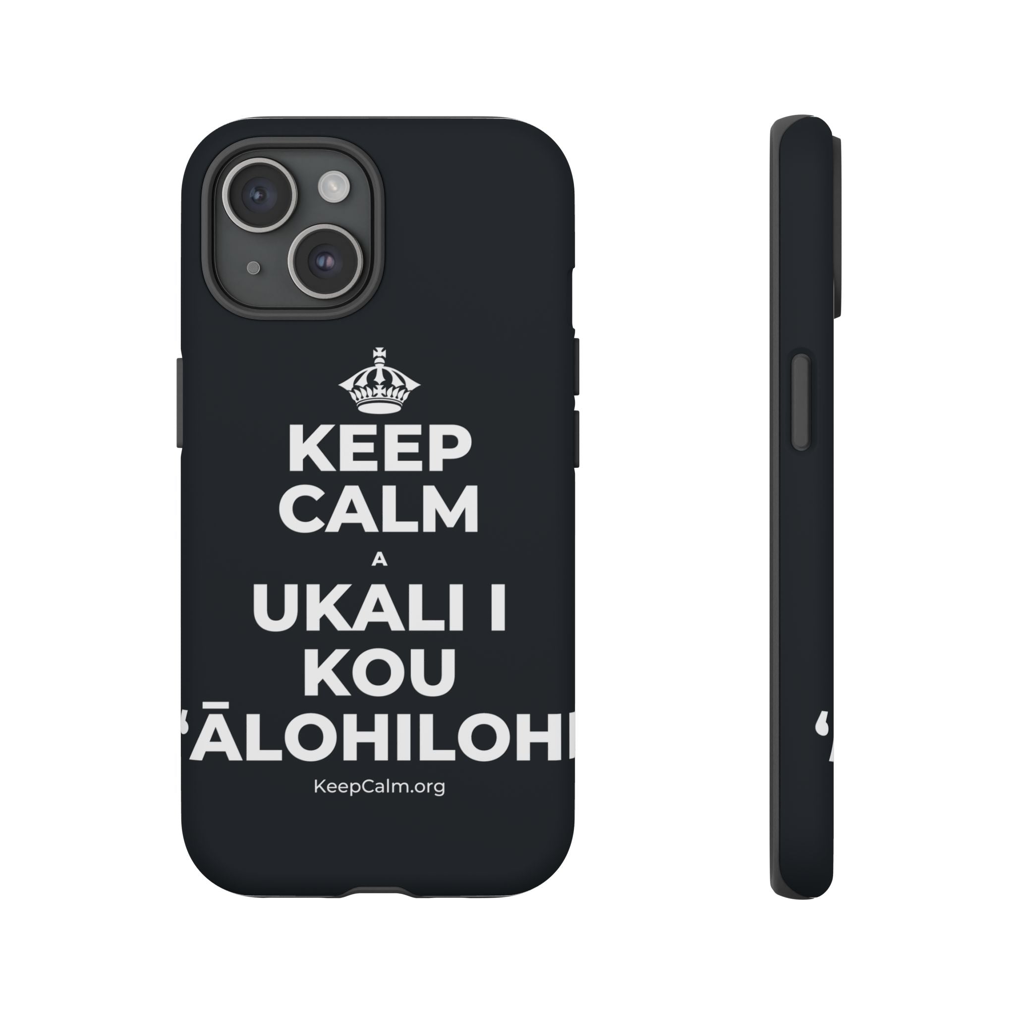 KEEP CALM A UKALI I KOU ʻĀLOHILOHI Phone Case (Dark)