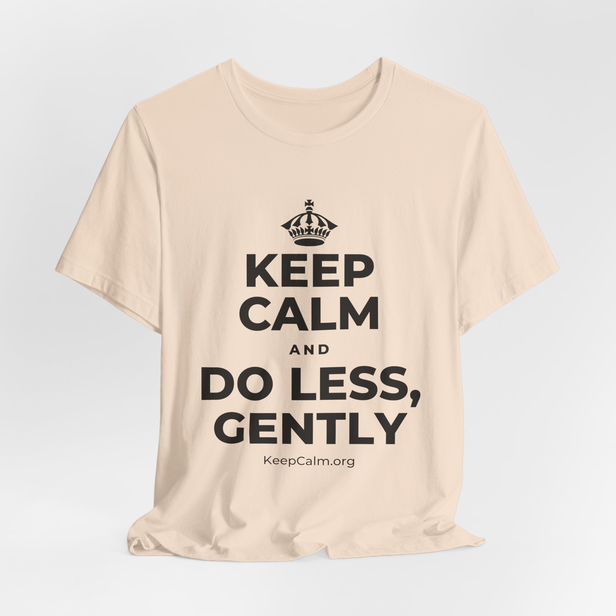KEEP CALM AND DO LESS, GENTLY T-Shirt (Soft Cream–Heather Mauve)