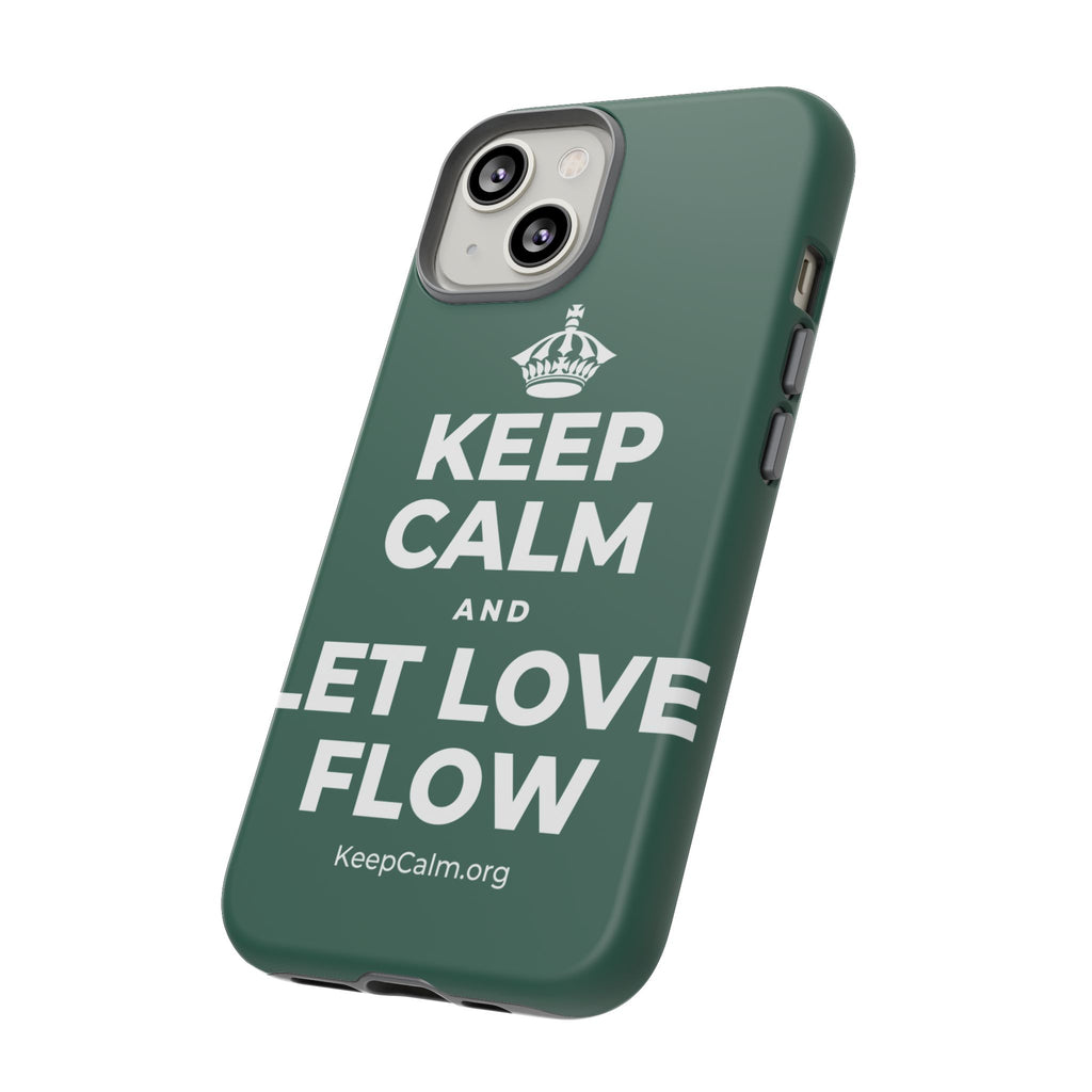 KEEP CALM AND LET LOVE FLOW Phone Case