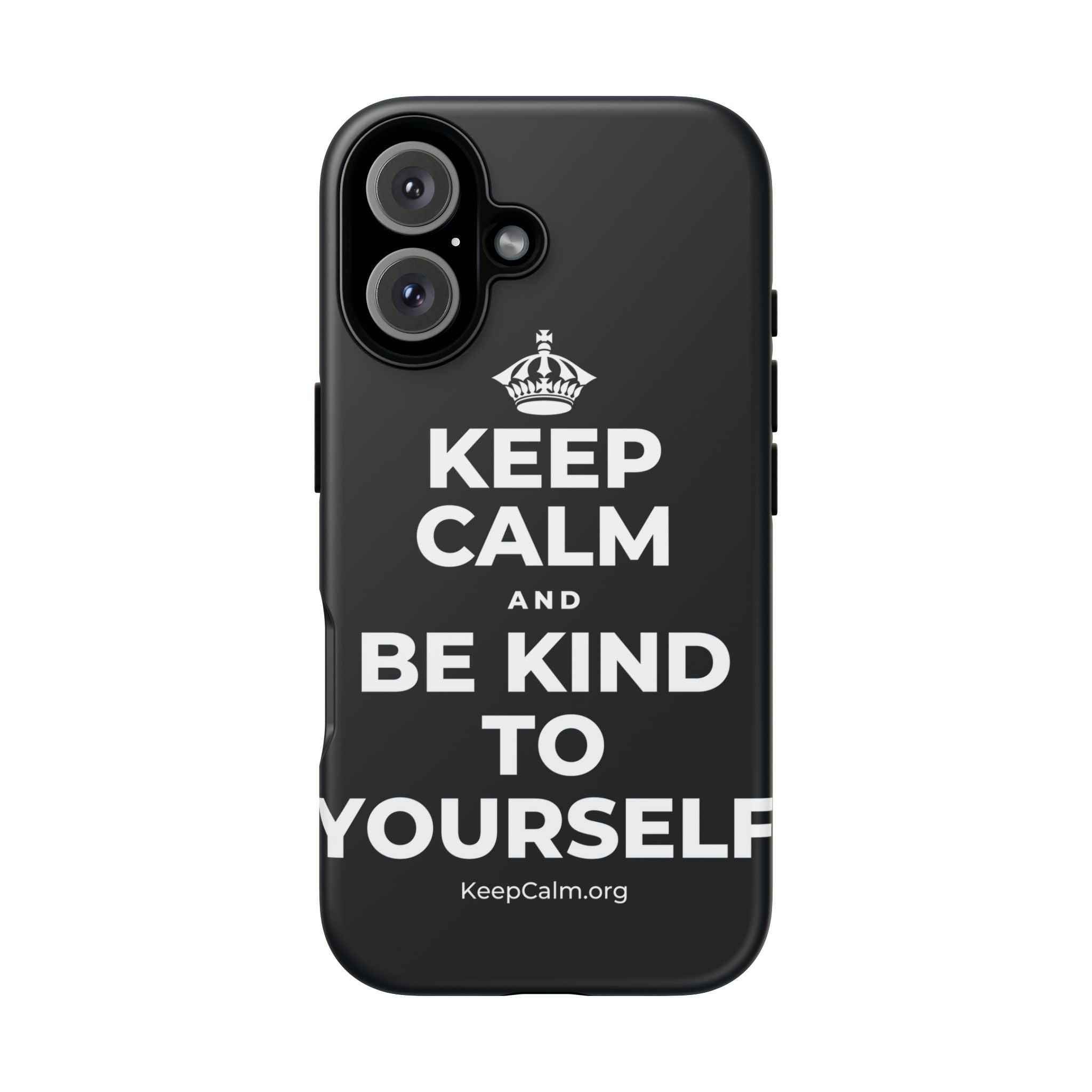 KEEP CALM AND BE KIND TO YOURSELF Phone Case (Dark)