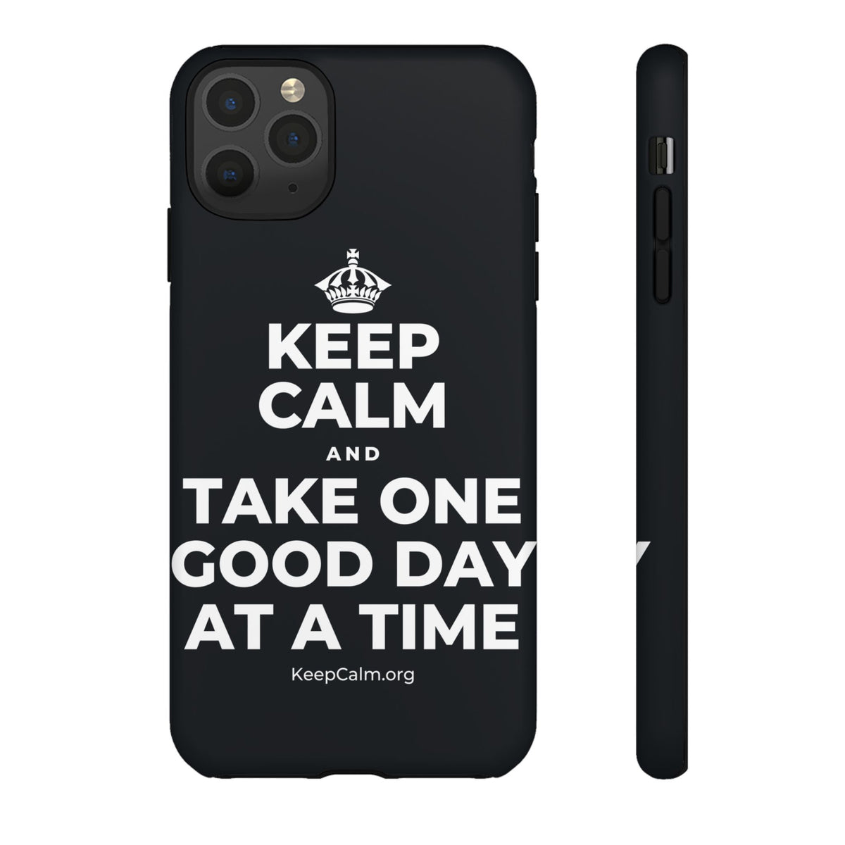 KEEP CALM AND TAKE ONE GOOD DAY AT A TIME Phone Case (Dark)
