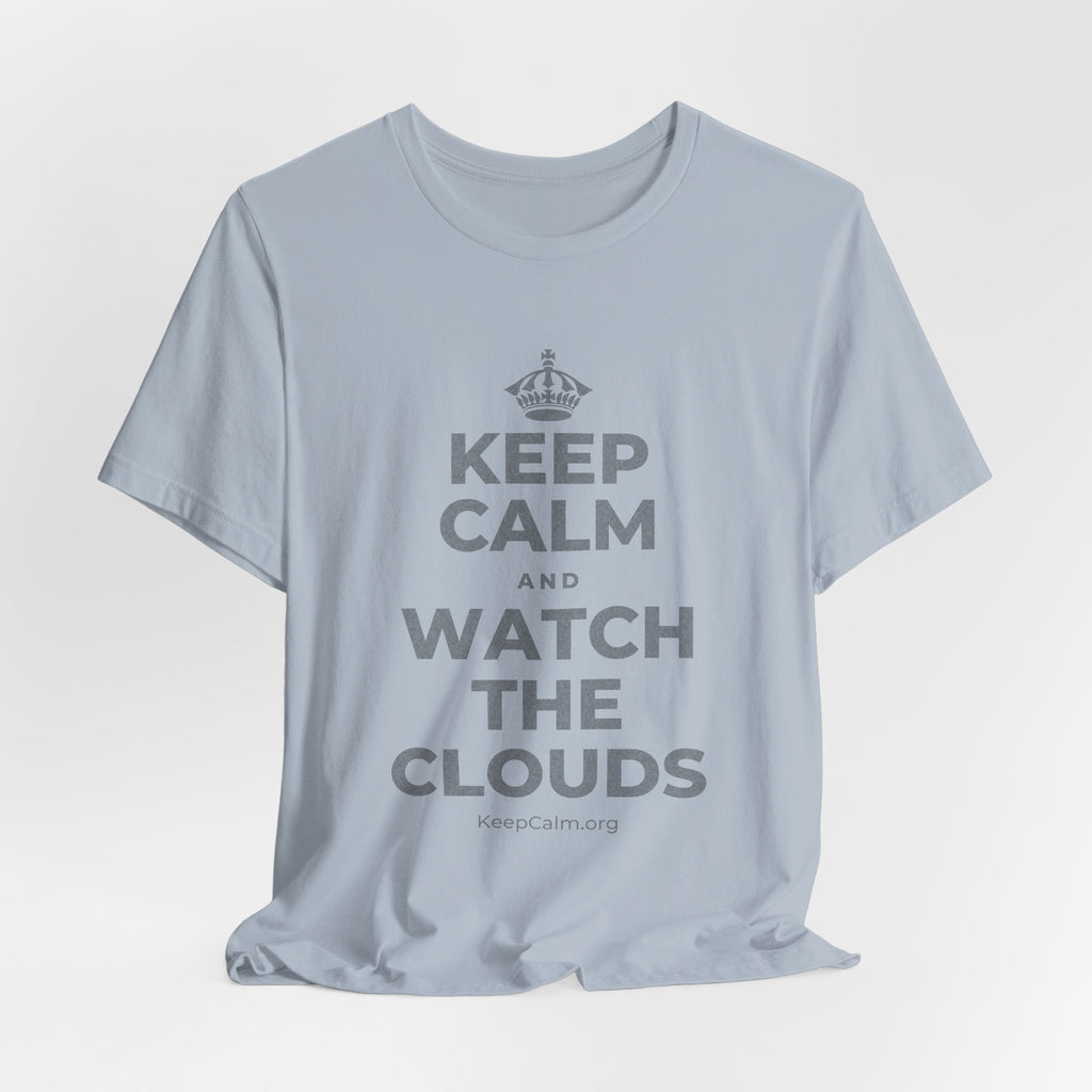 KEEP CALM AND WATCH THE CLOUDS T-Shirt (White–Asphalt)