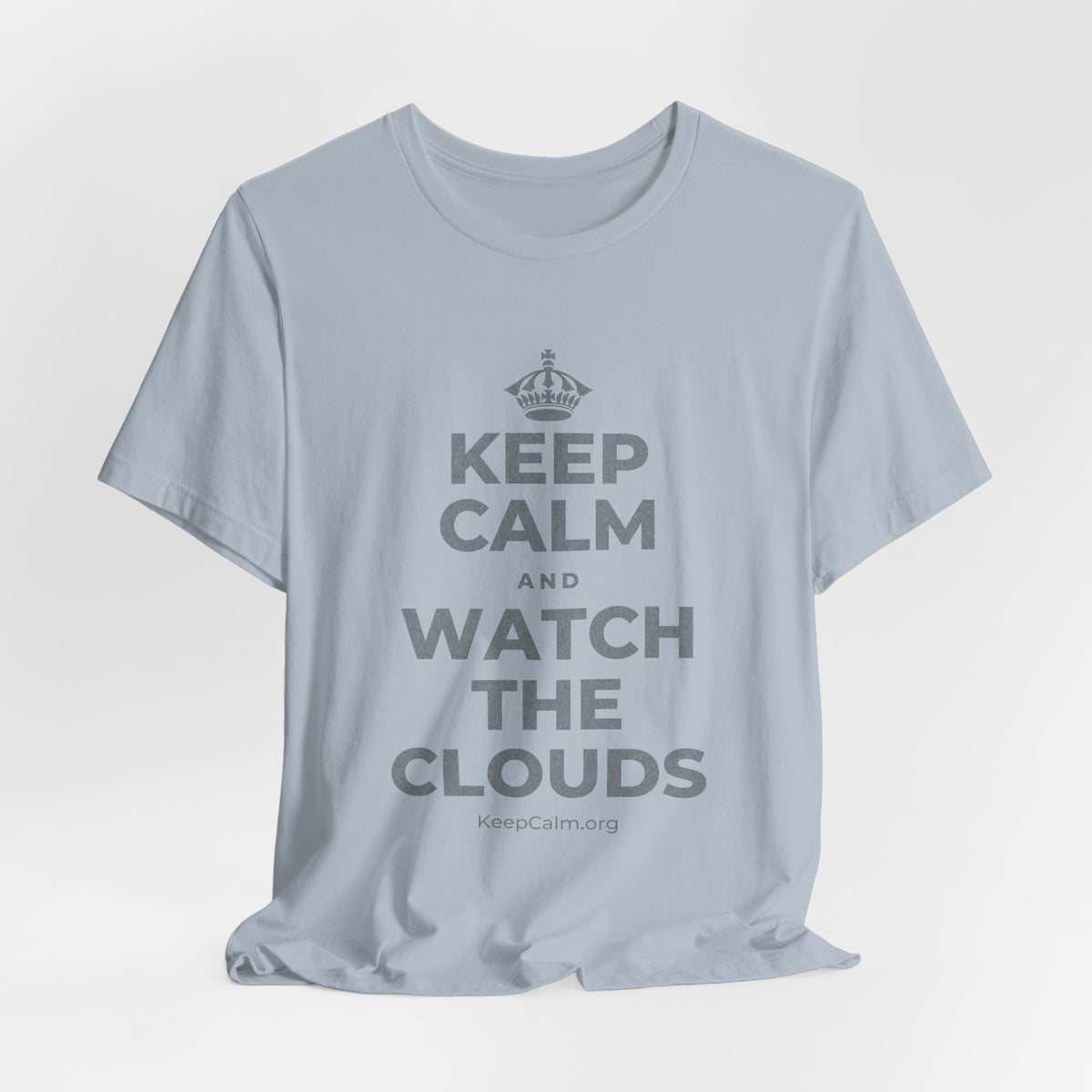 KEEP CALM AND WATCH THE CLOUDS T-Shirt (White–Asphalt)