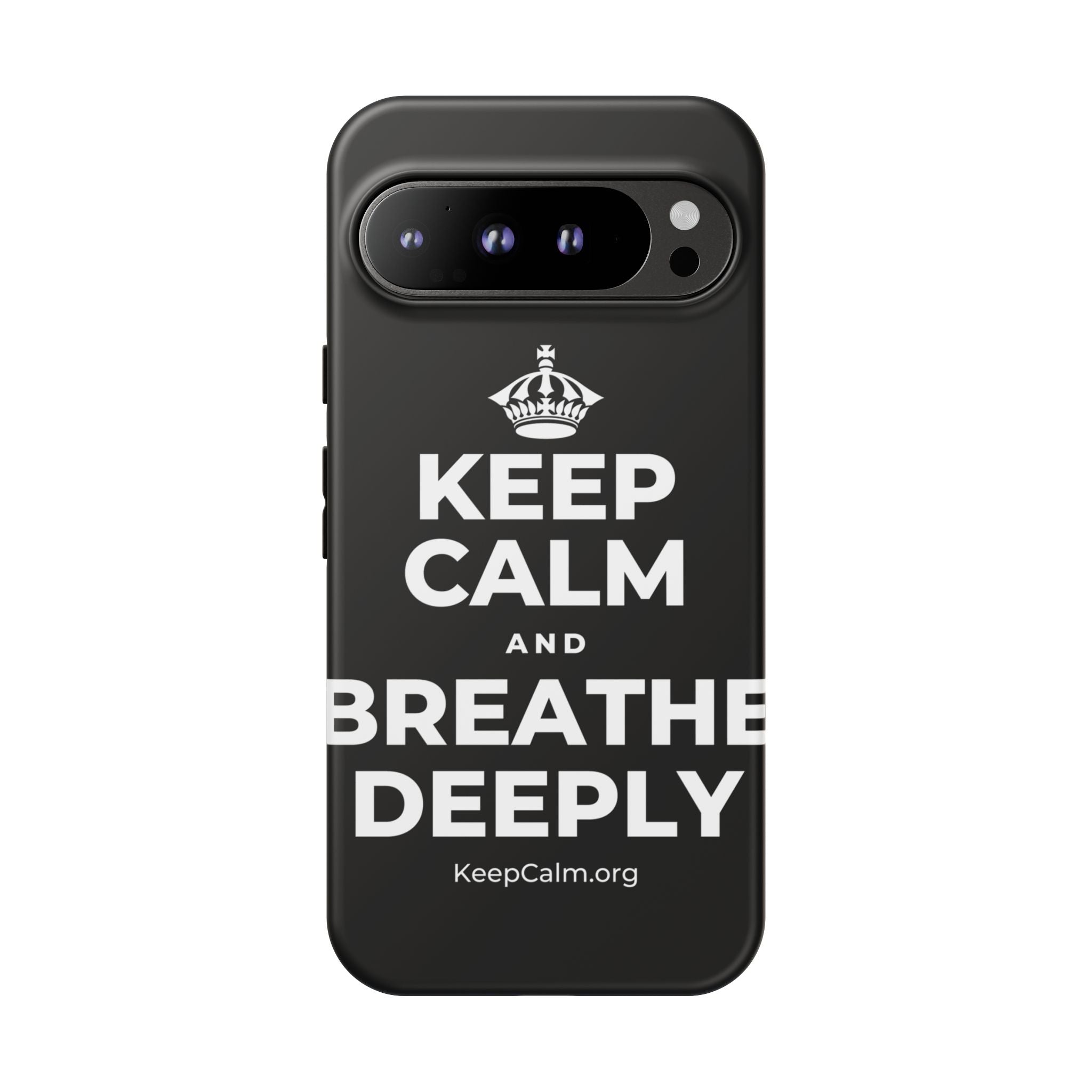 KEEP CALM AND BREATHE DEEPLY Phone Case