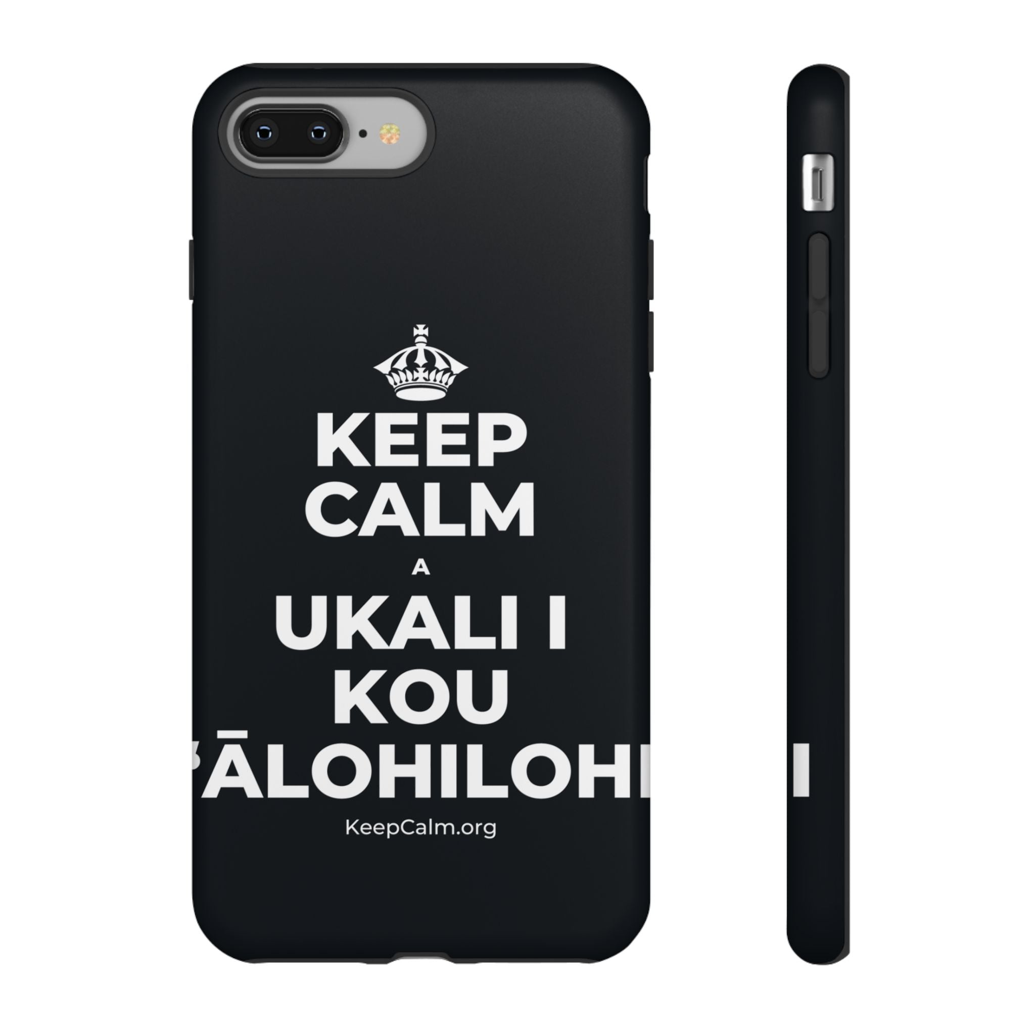 KEEP CALM A UKALI I KOU ʻĀLOHILOHI Phone Case (Dark)