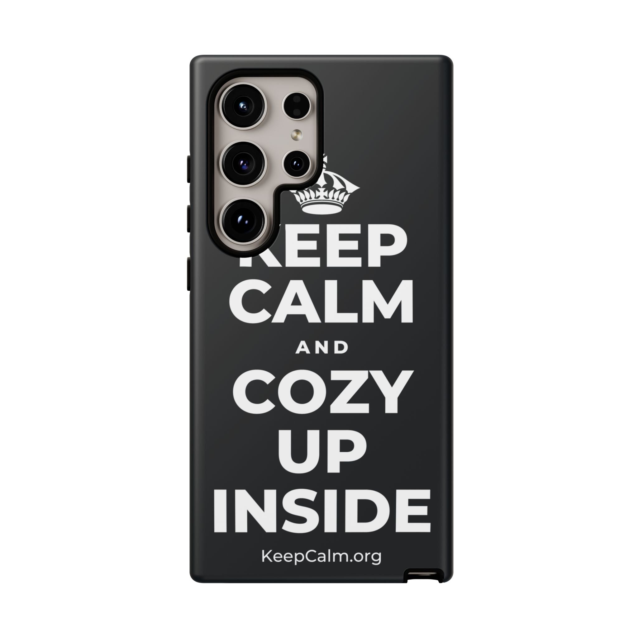 KEEP CALM AND COZY UP INSIDE Phone Case (Dark)