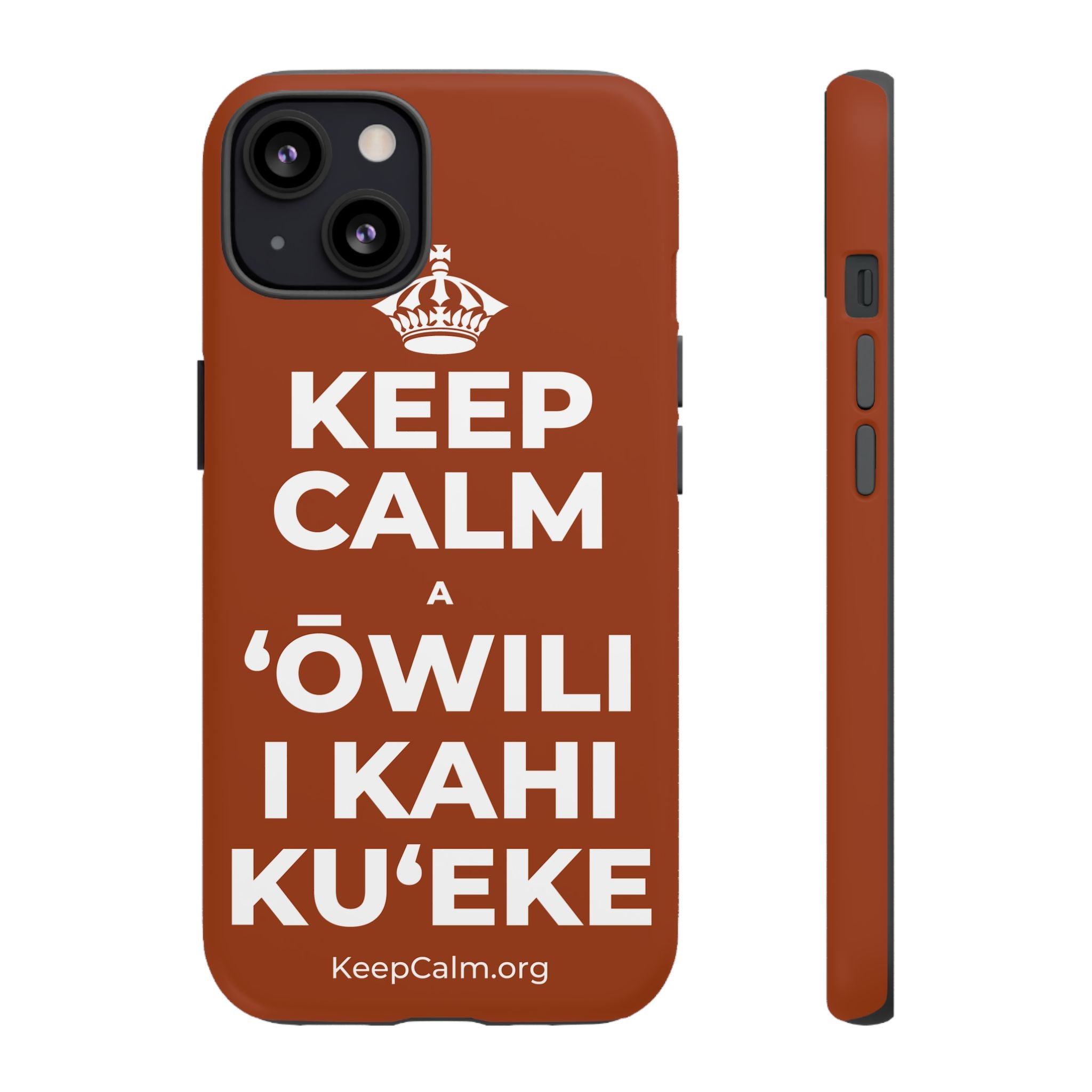 KEEP CALM A ʻŌWILI I KAHI KUʻEKE Phone Case