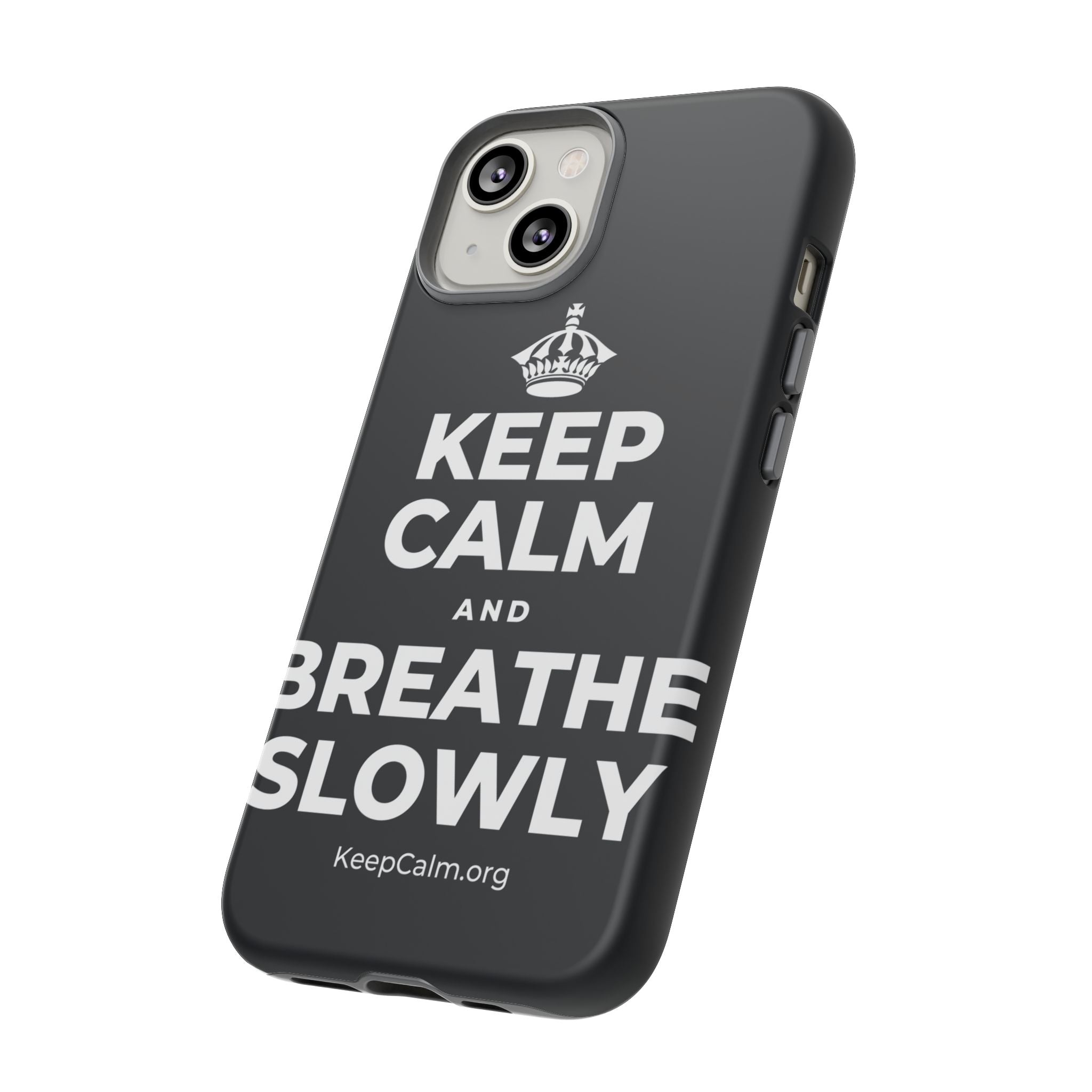 KEEP CALM AND BREATHE SLOWLY Phone Case (Dark)