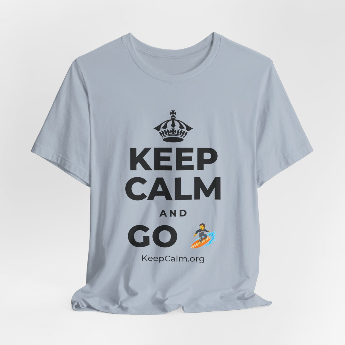 KEEP CALM AND GO 🏄 T-Shirt (White–Asphalt)