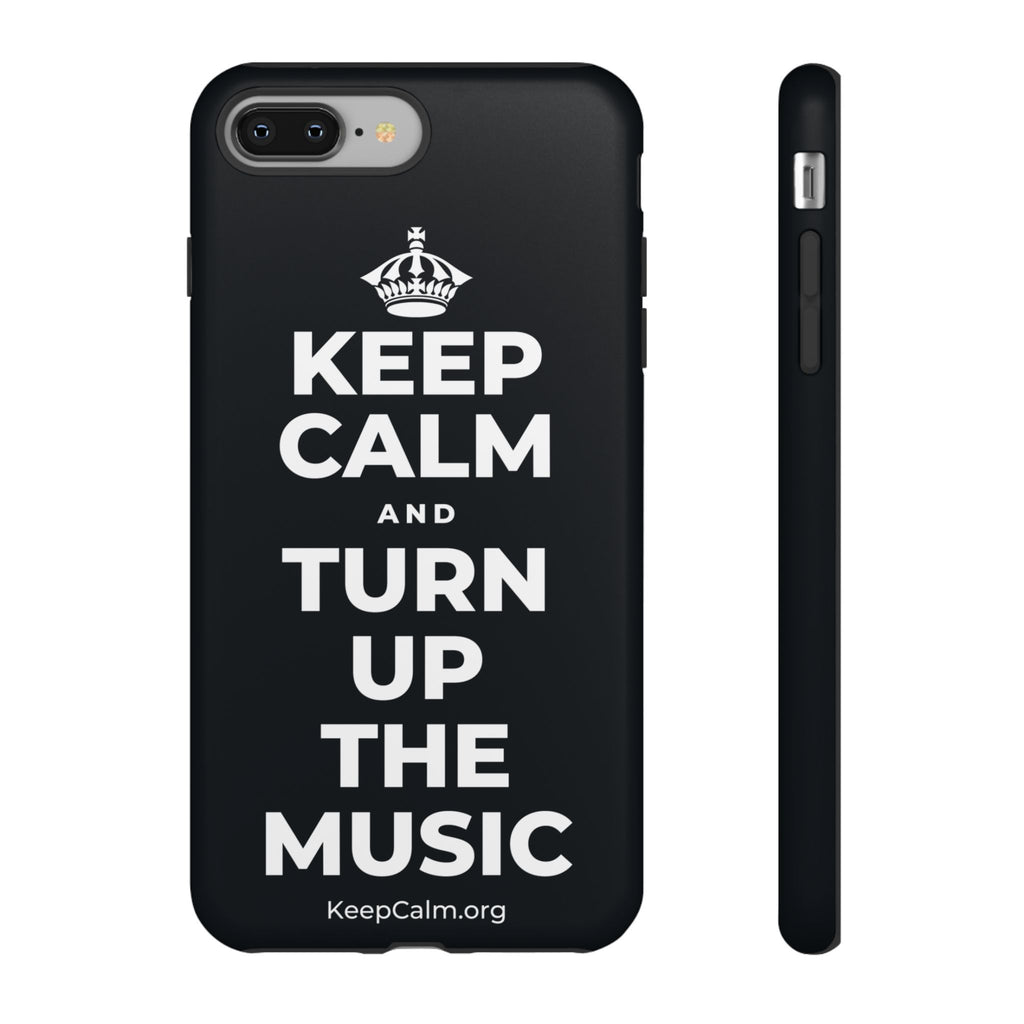 KEEP CALM AND TURN UP THE MUSIC Phone Case (Dark)