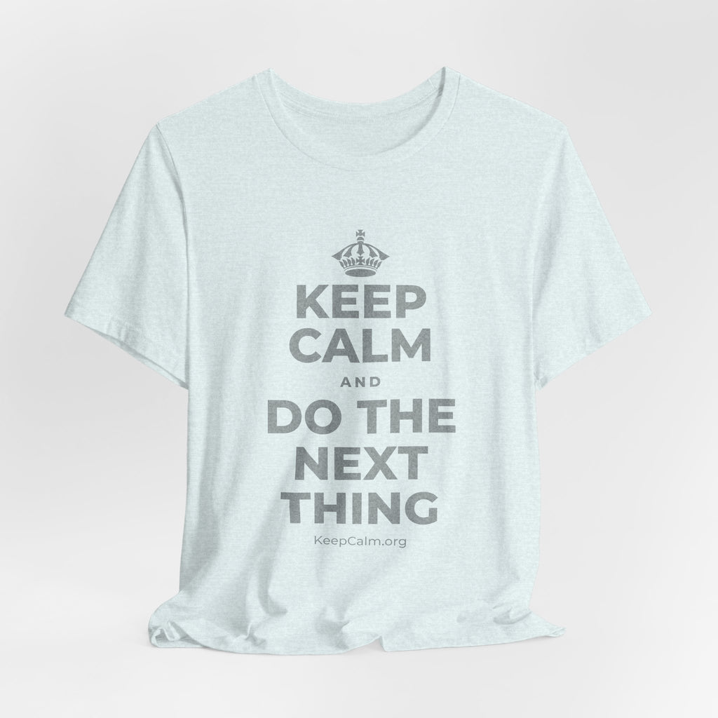 KEEP CALM AND DO THE NEXT THING T-Shirt (Soft Cream–Heather Mauve)
