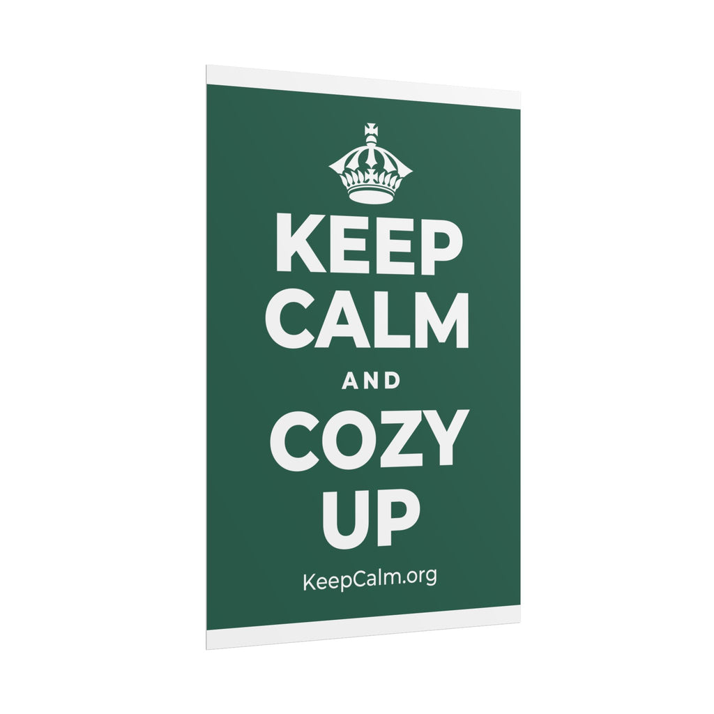 KEEP CALM AND COZY UP Poster