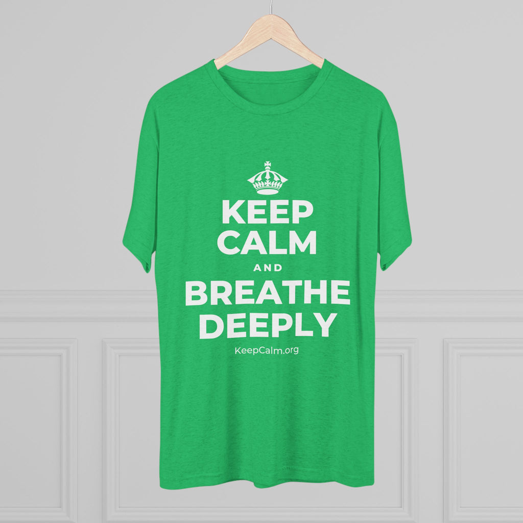 KEEP CALM AND BREATHE DEEPLY Tri-Blend Tee
