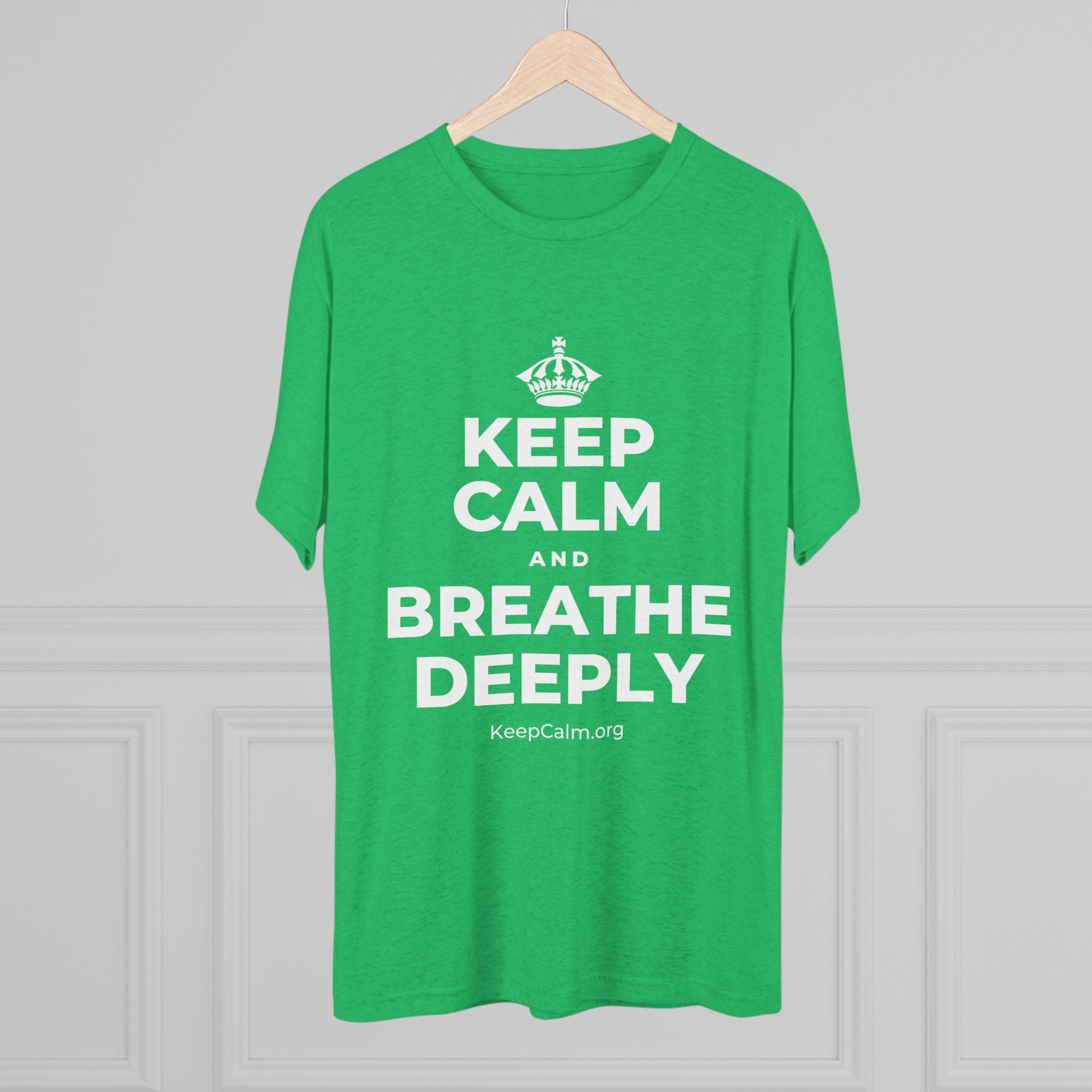 KEEP CALM AND BREATHE DEEPLY Tri-Blend Tee