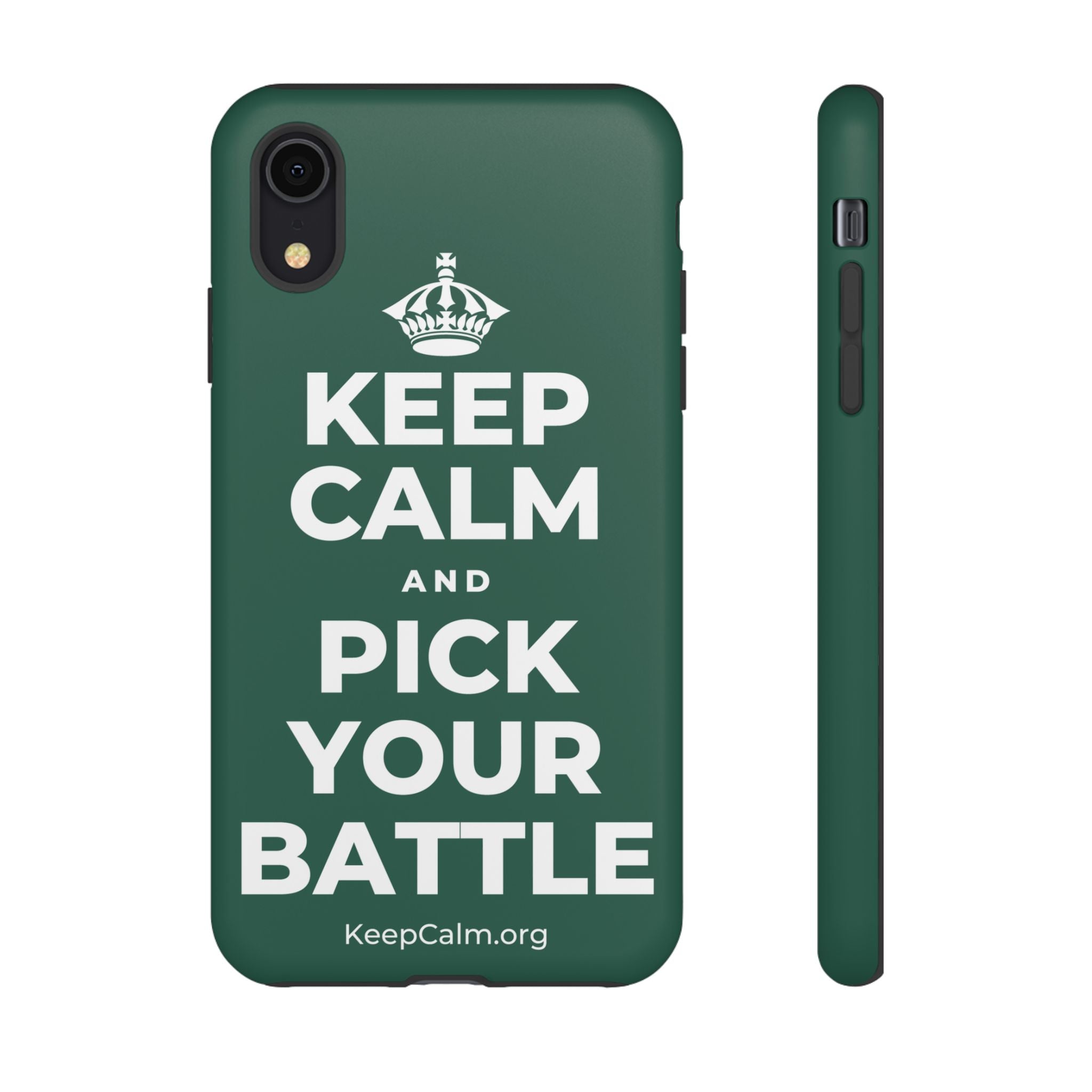 KEEP CALM AND PICK YOUR BATTLE Phone Case