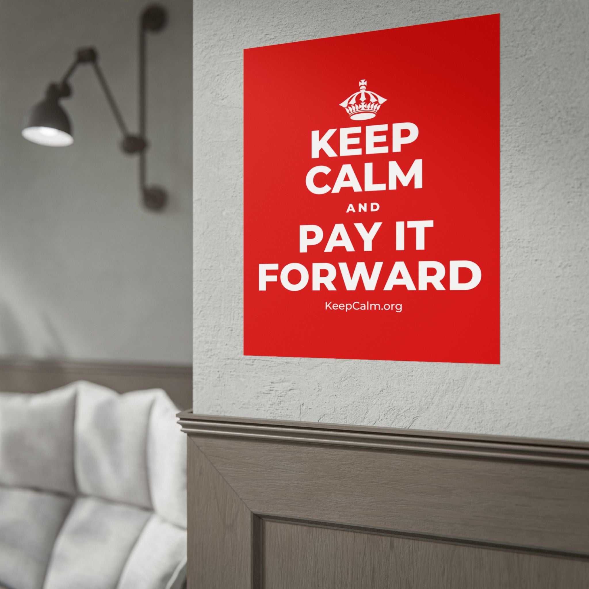KEEP CALM AND PAY IT FORWARD Poster