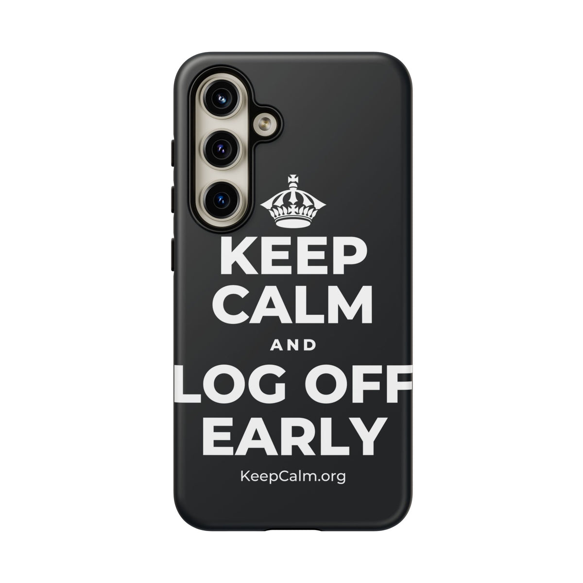 KEEP CALM AND LOG OFF EARLY Phone Case (Dark)
