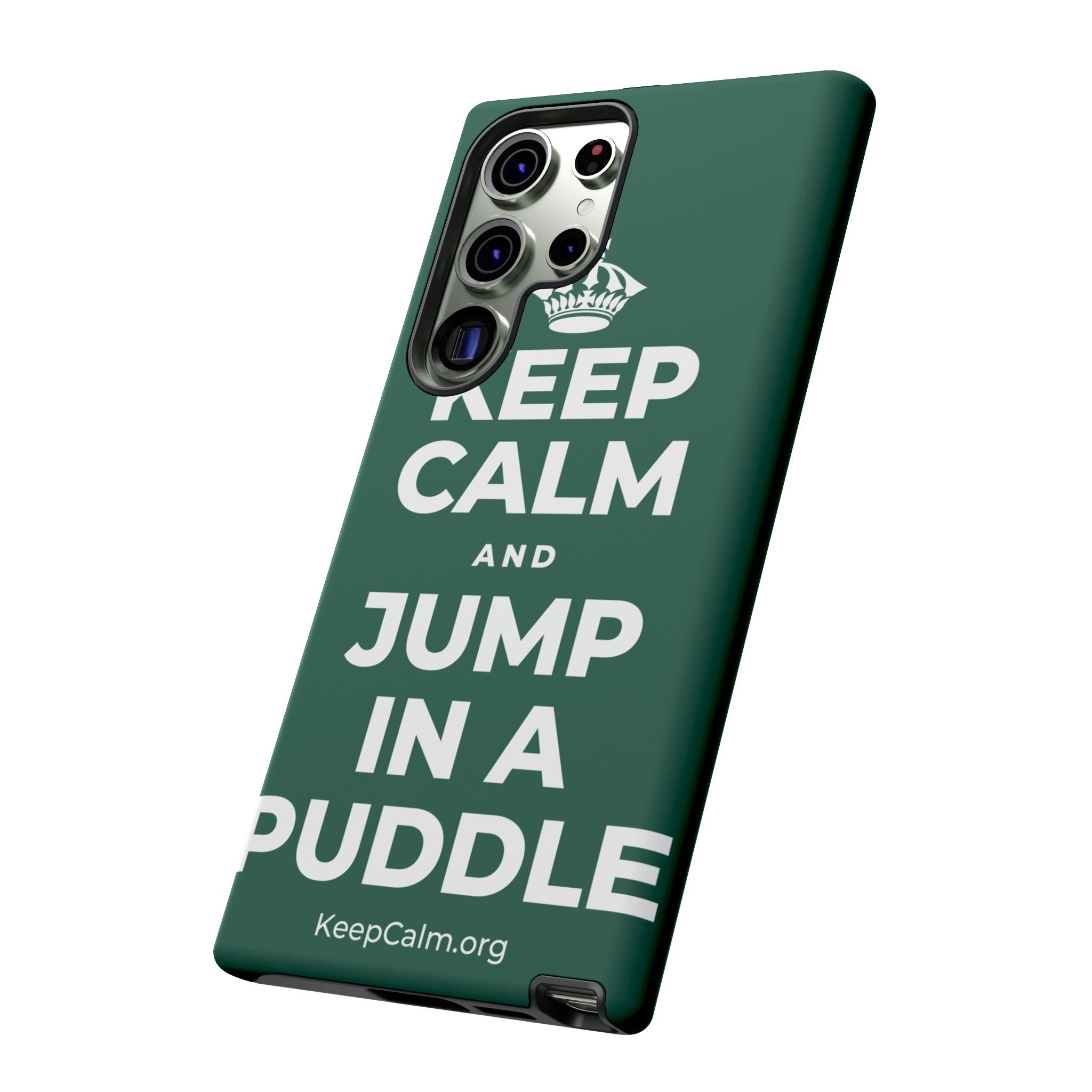 KEEP CALM AND JUMP IN A PUDDLE Phone Case