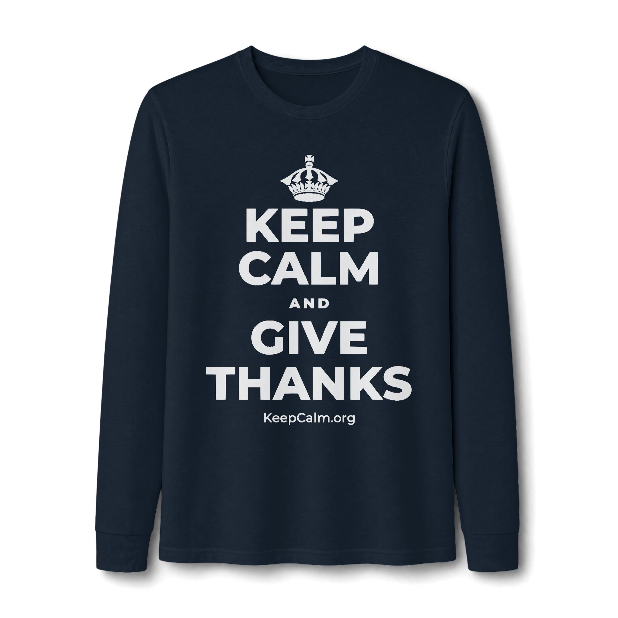 KEEP CALM AND GIVE THANKS Long Sleeve Tee