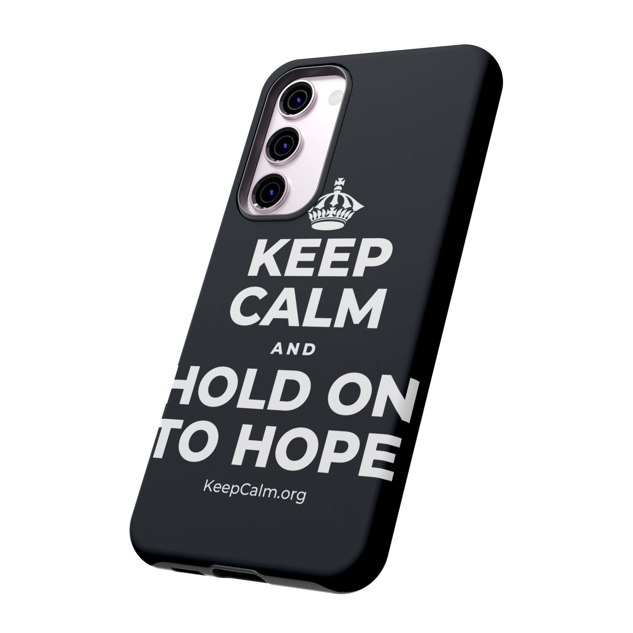 KEEP CALM AND HOLD ON TO HOPE Phone Case (Dark)