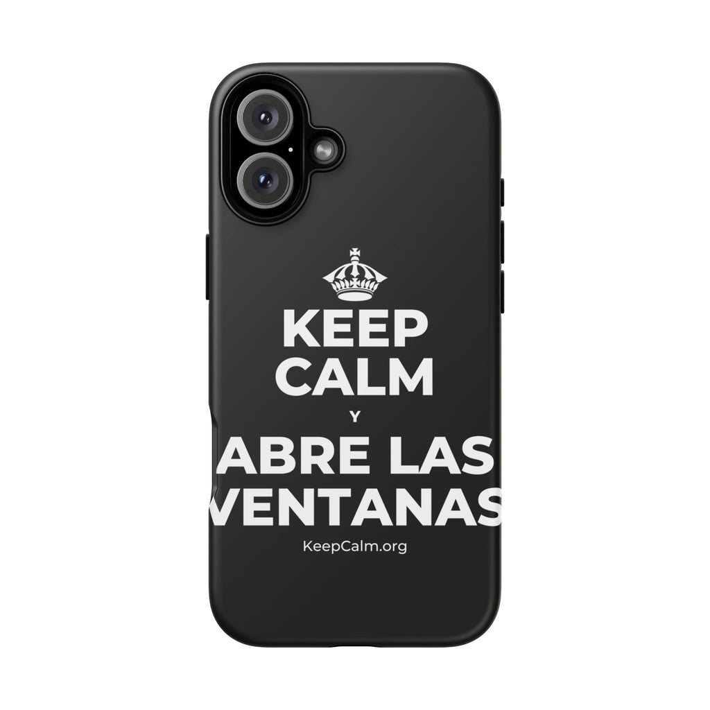 KEEP CALM Y ABRE LAS VENTANAS Phone Case