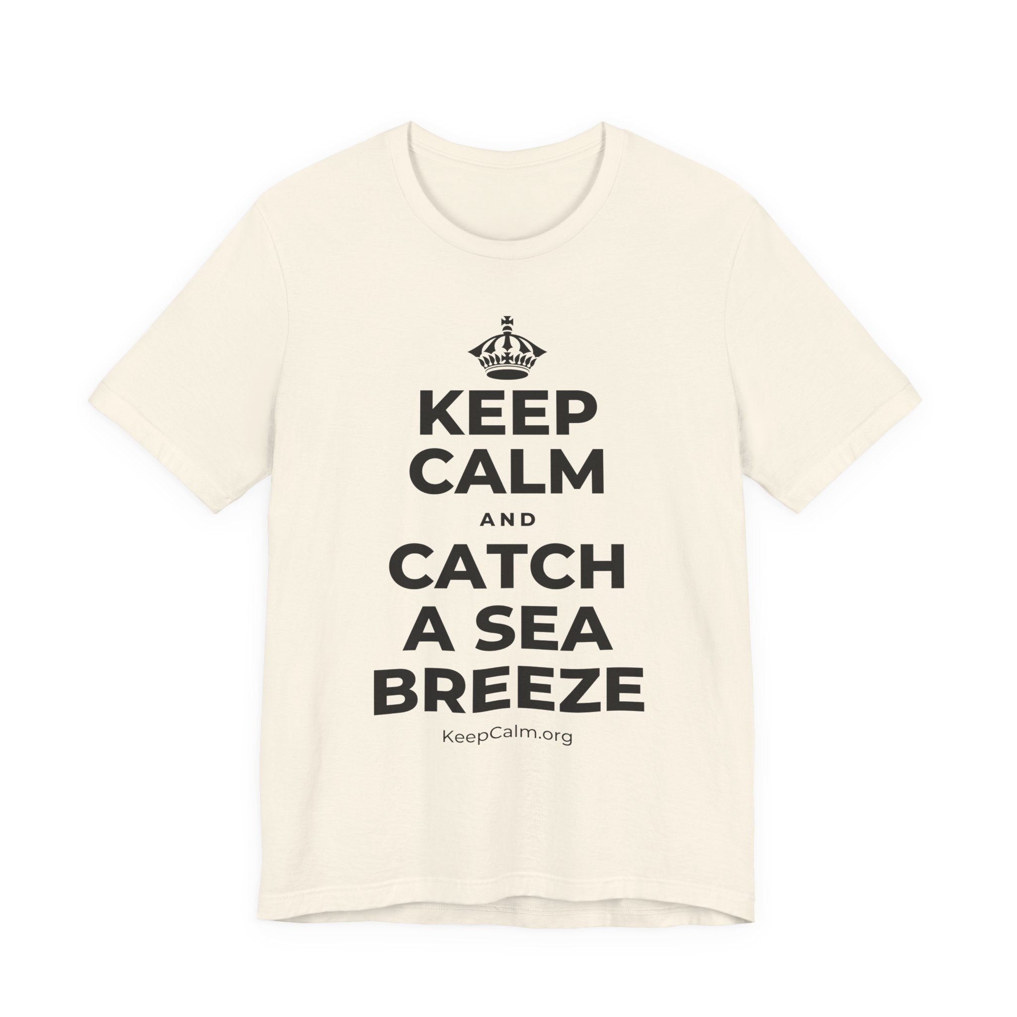 KEEP CALM AND CATCH A SEA BREEZE T-Shirt (White–Asphalt)