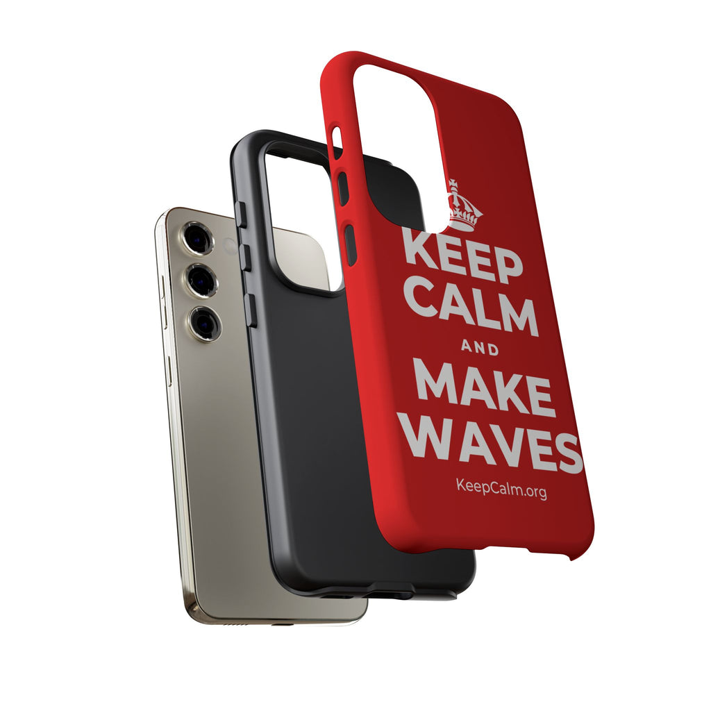 KEEP CALM AND MAKE WAVES Phone Case