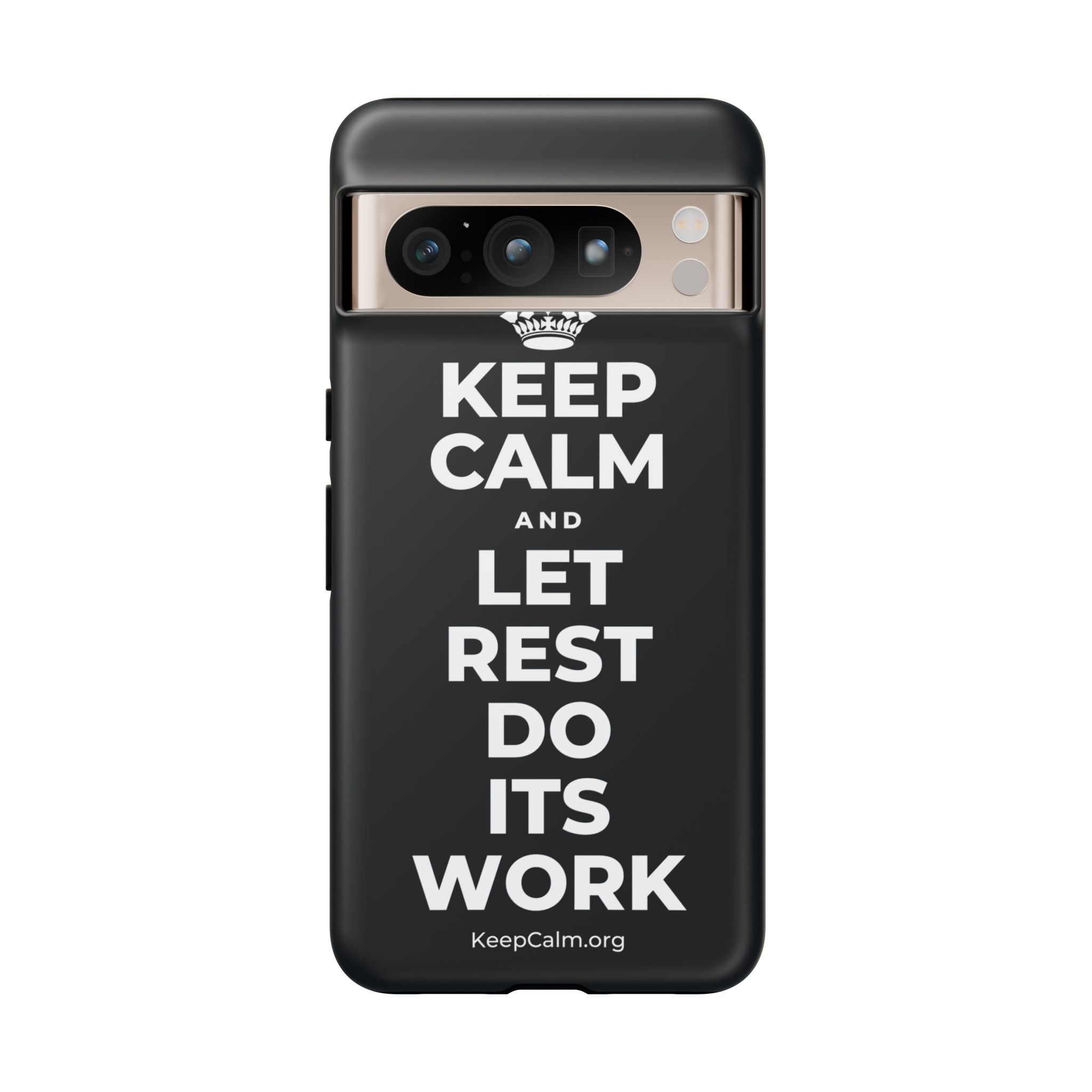 KEEP CALM AND LET REST DO ITS WORK Phone Case (Dark)