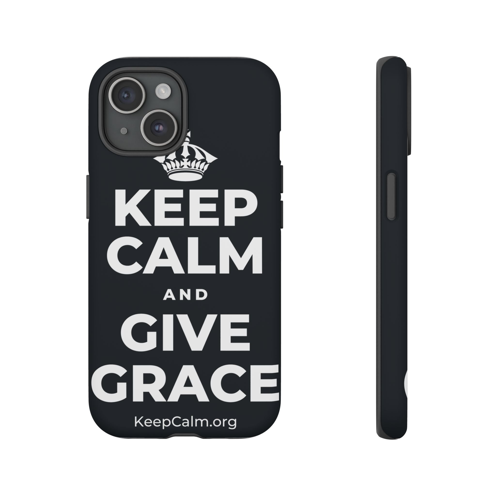 KEEP CALM AND GIVE GRACE Phone Case (Dark)