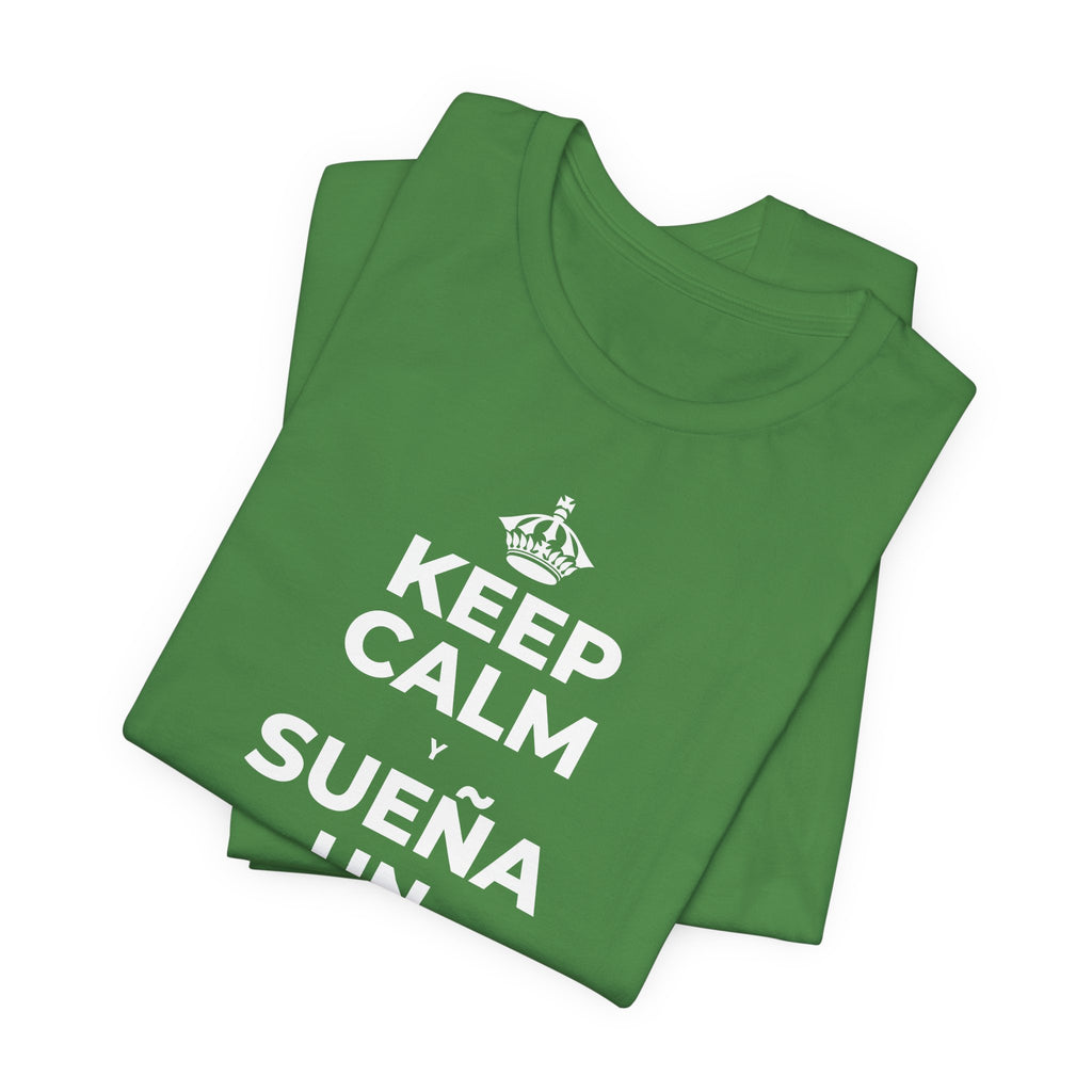 KEEP CALM Y SUEÑA UN POCO MÁS GRANDE T-Shirt (Baby Blue–Silver)