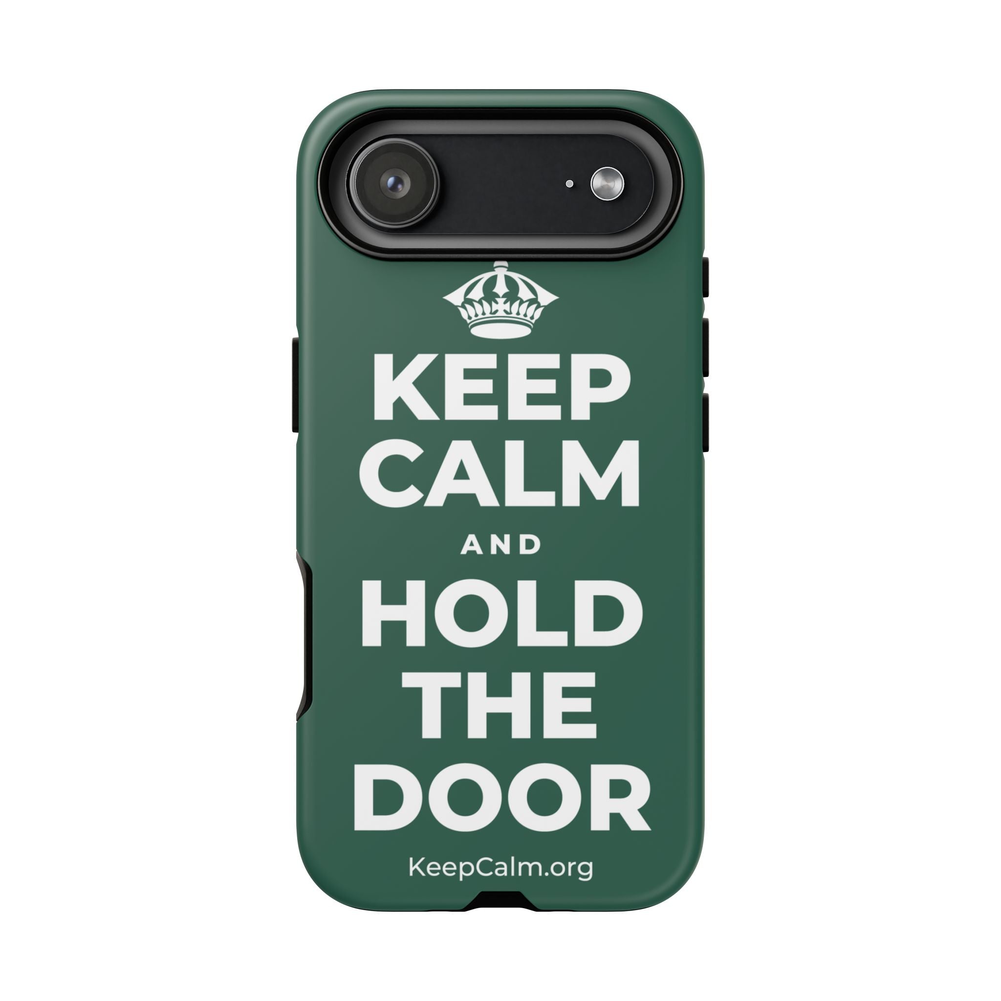 KEEP CALM AND HOLD THE DOOR Phone Case