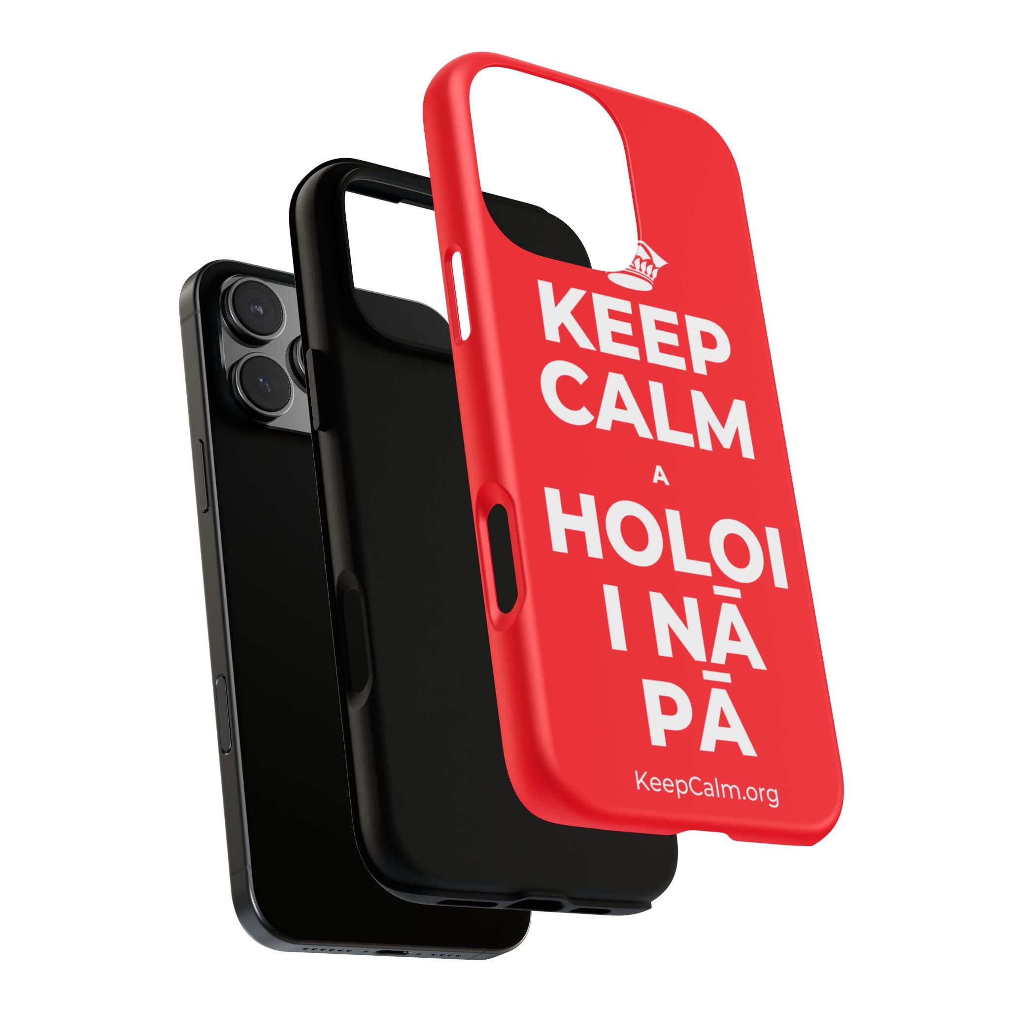 KEEP CALM A HOLOI I NĀ PĀ Phone Case
