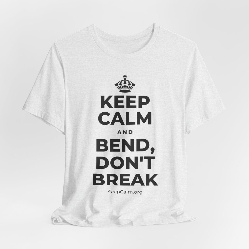 KEEP CALM AND BEND, DON'T BREAK T-Shirt (Soft Cream–Heather Mauve)