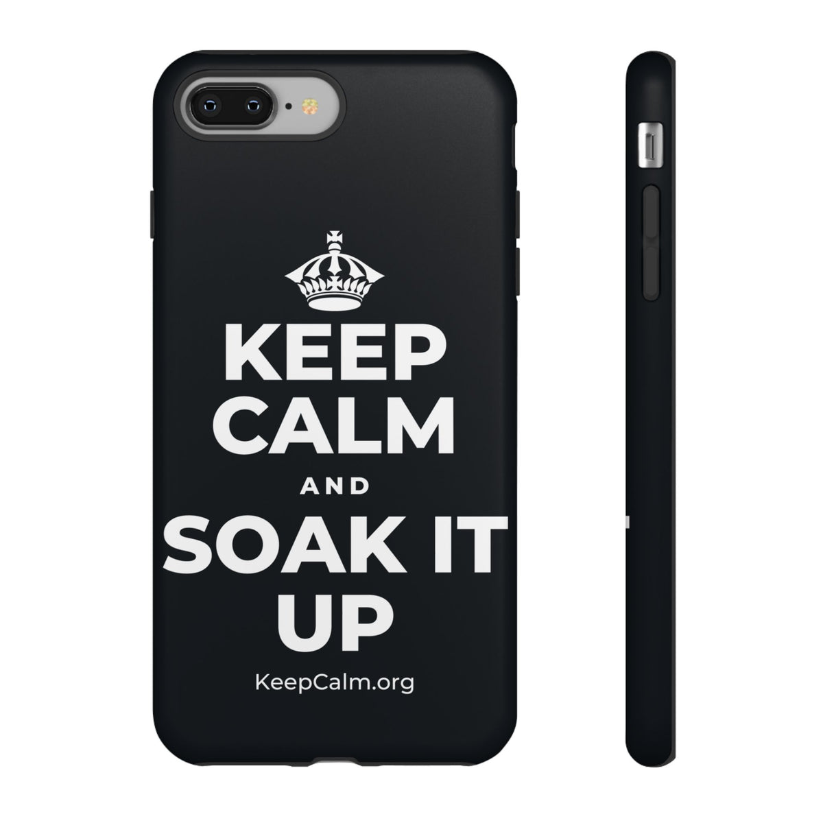 KEEP CALM AND SOAK IT UP Phone Case (Dark)