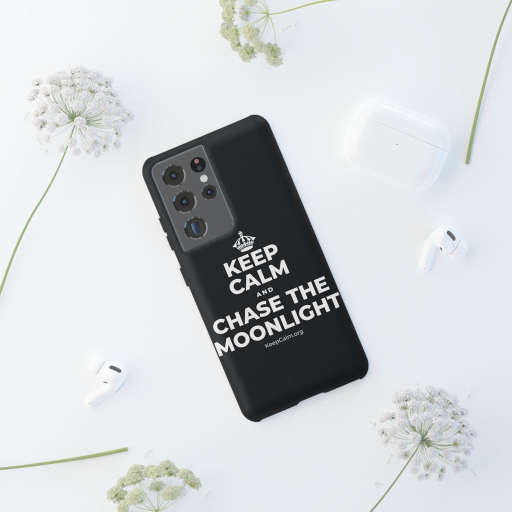 KEEP CALM AND CHASE THE MOONLIGHT Phone Case (Dark)