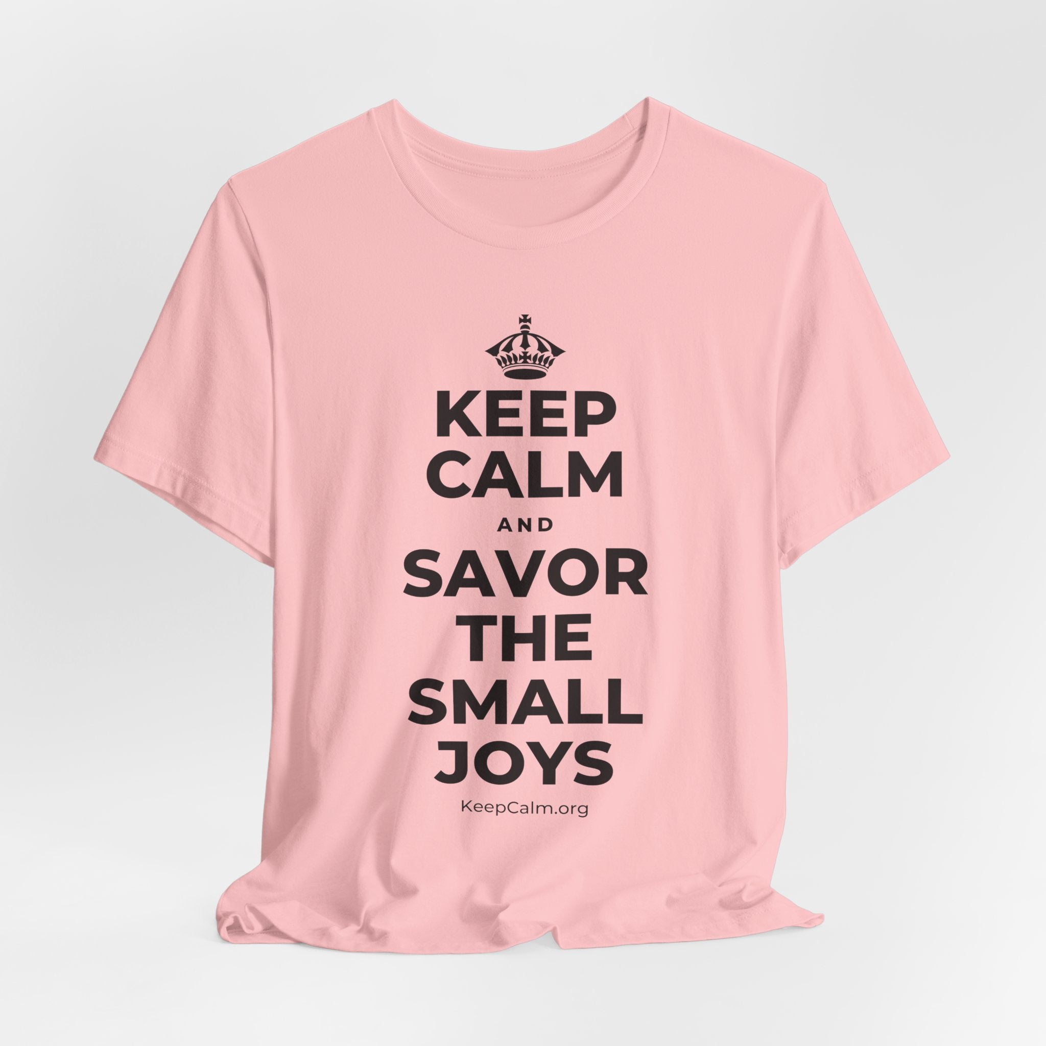 KEEP CALM AND SAVOR THE SMALL JOYS T-Shirt (White–Asphalt)