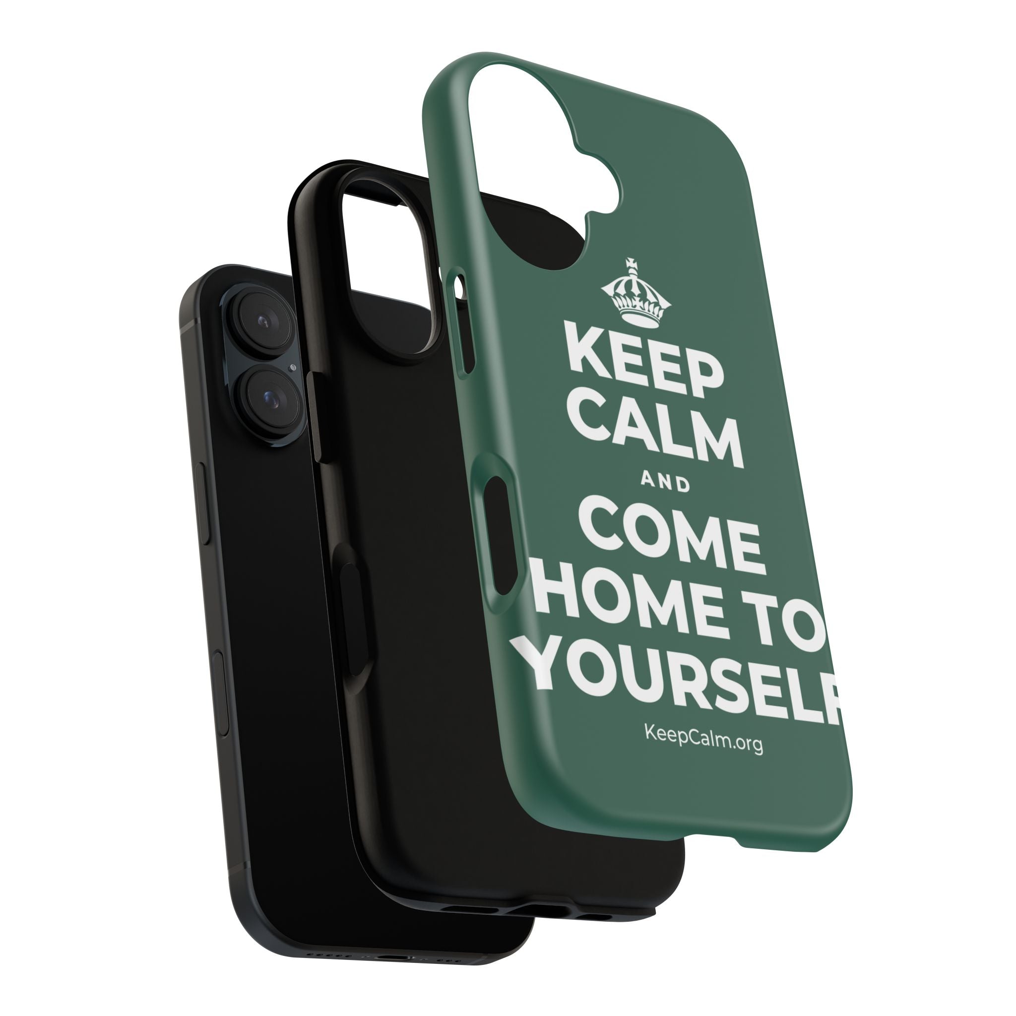 KEEP CALM AND COME HOME TO YOURSELF Phone Case