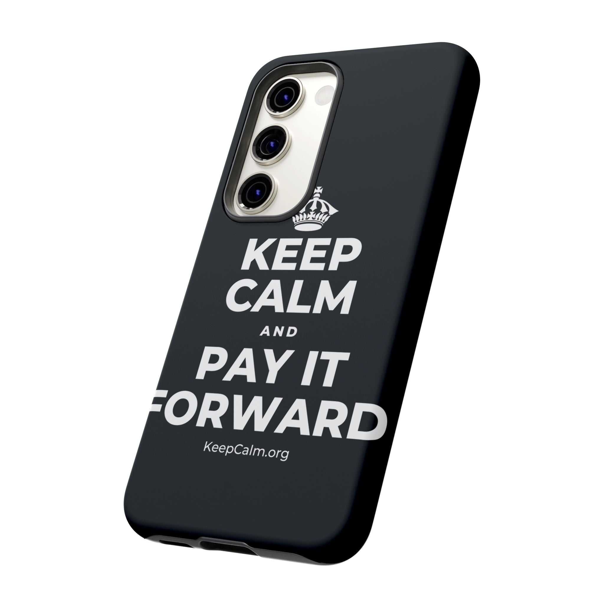 KEEP CALM AND PAY IT FORWARD Phone Case (Dark)