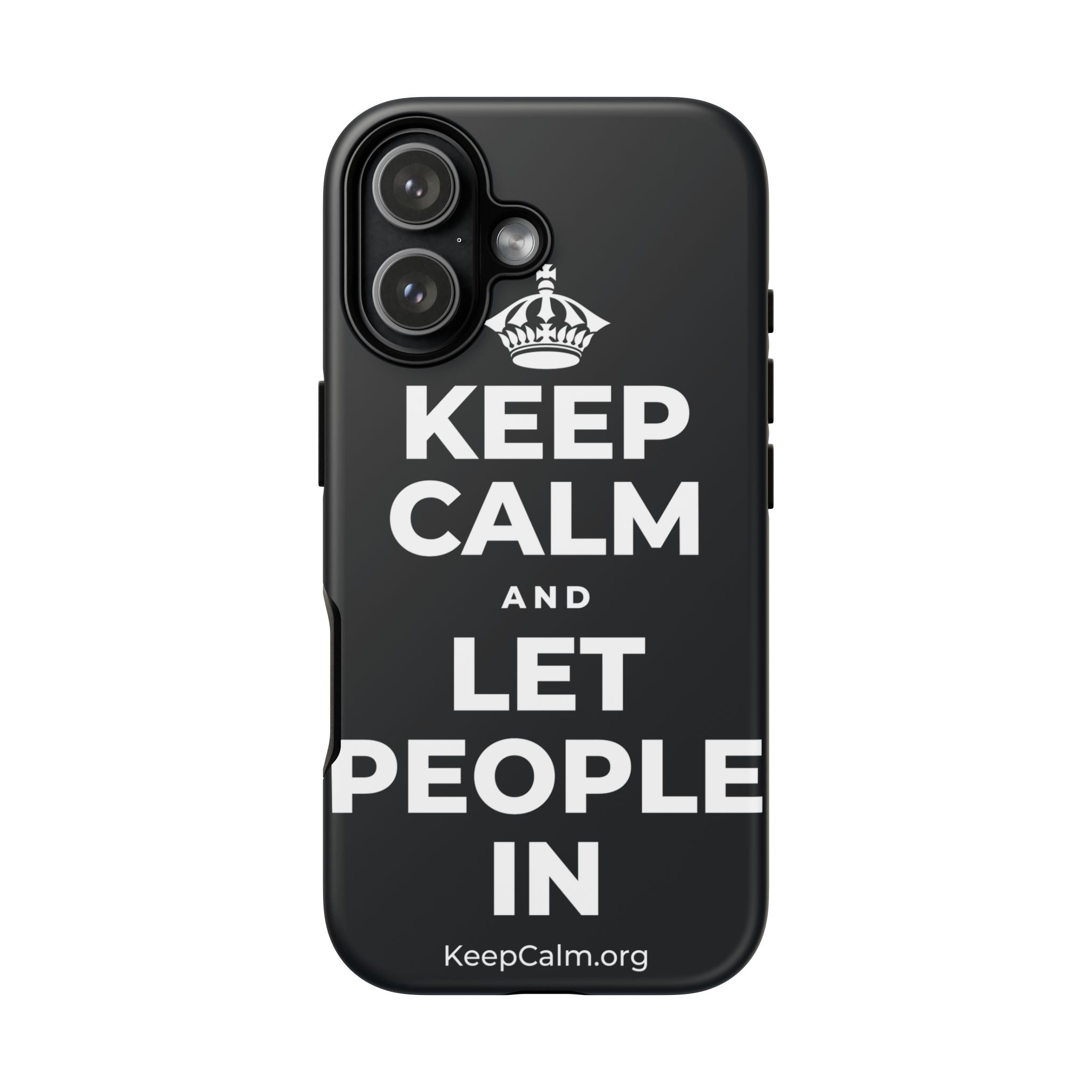 KEEP CALM AND LET PEOPLE IN Phone Case (Dark)