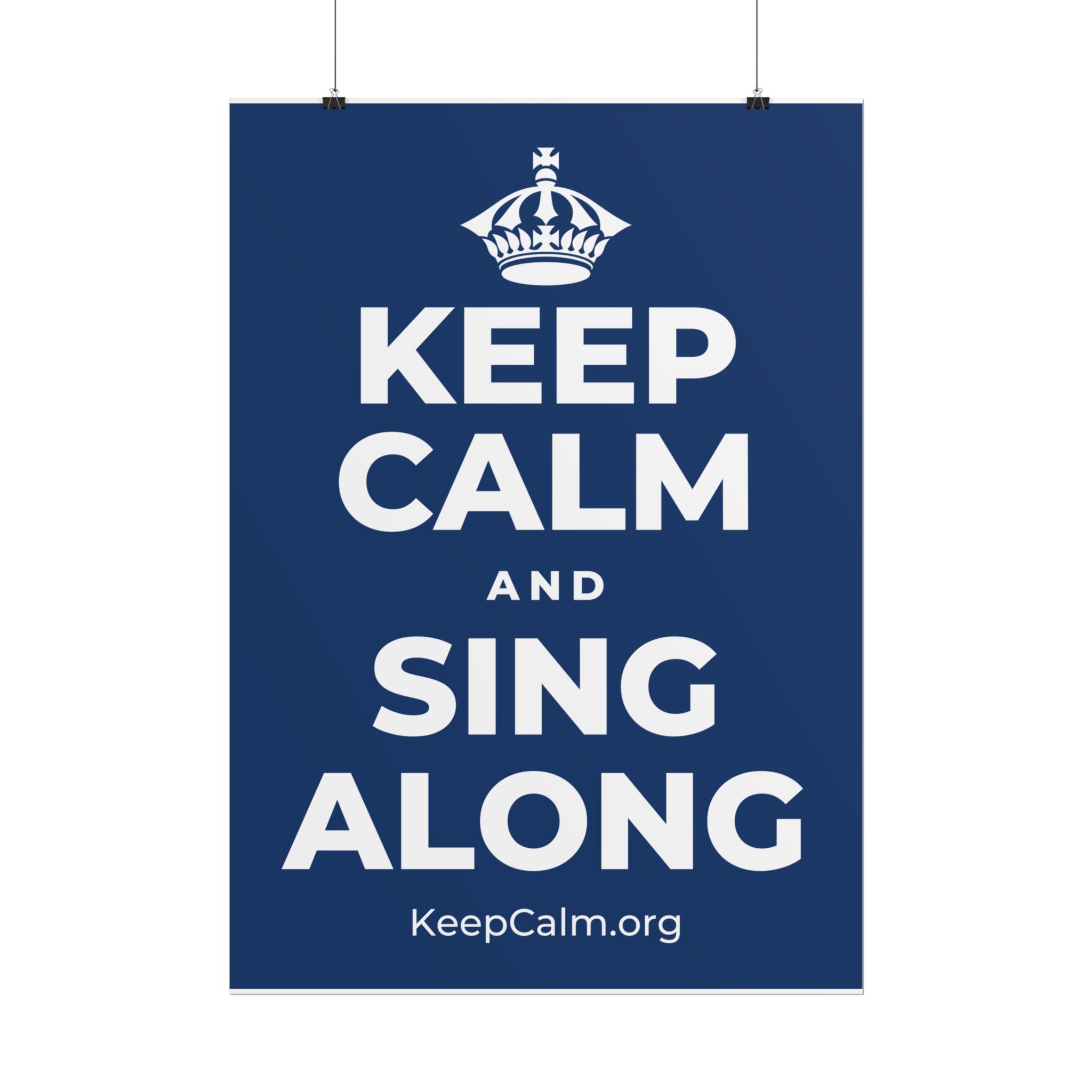 KEEP CALM AND SING ALONG Poster