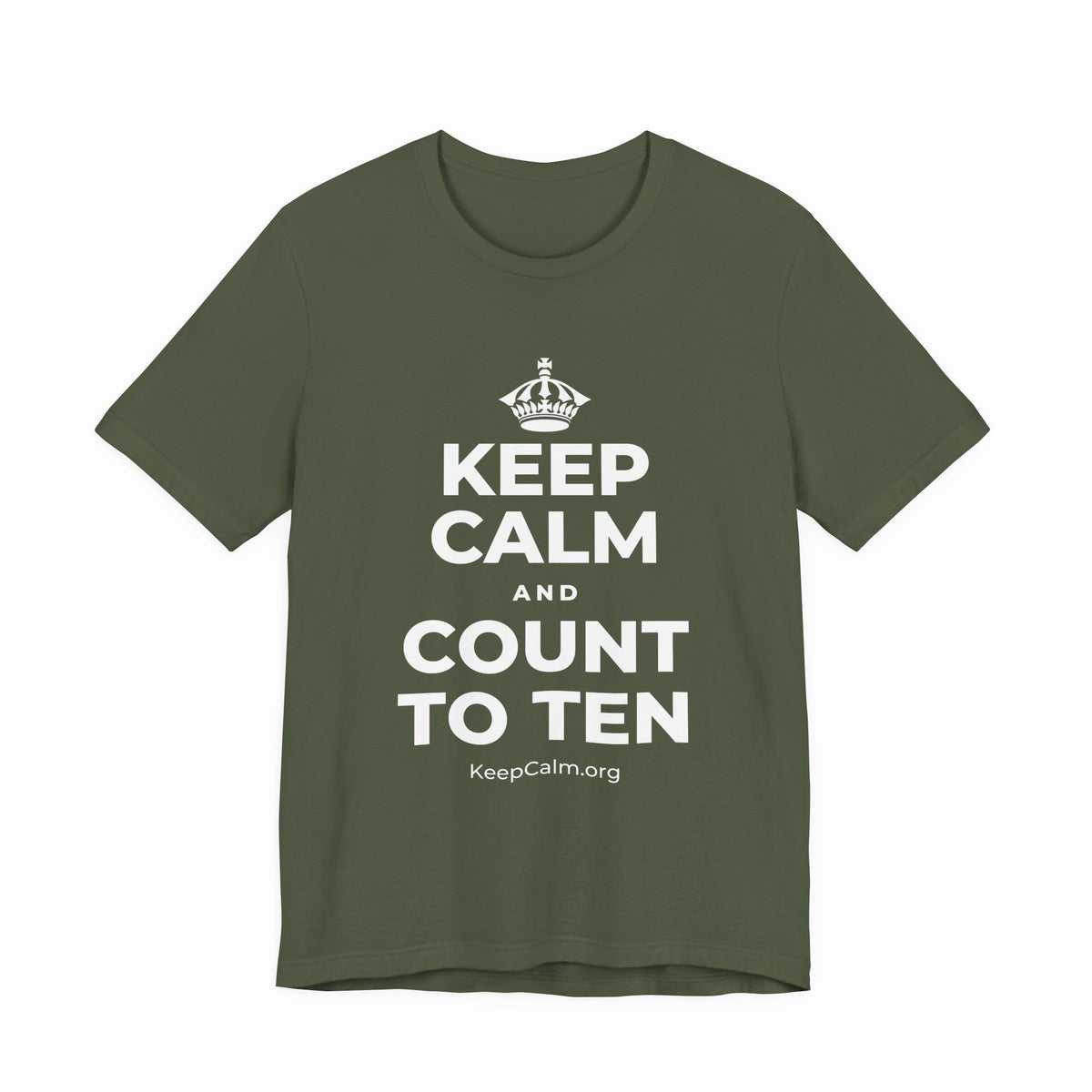 KEEP CALM AND COUNT TO TEN T-Shirt (Military Green–Autumn)