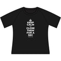 KEEP CALM AND CLOSE THEM FOR A SEC Women's Raglan Tee