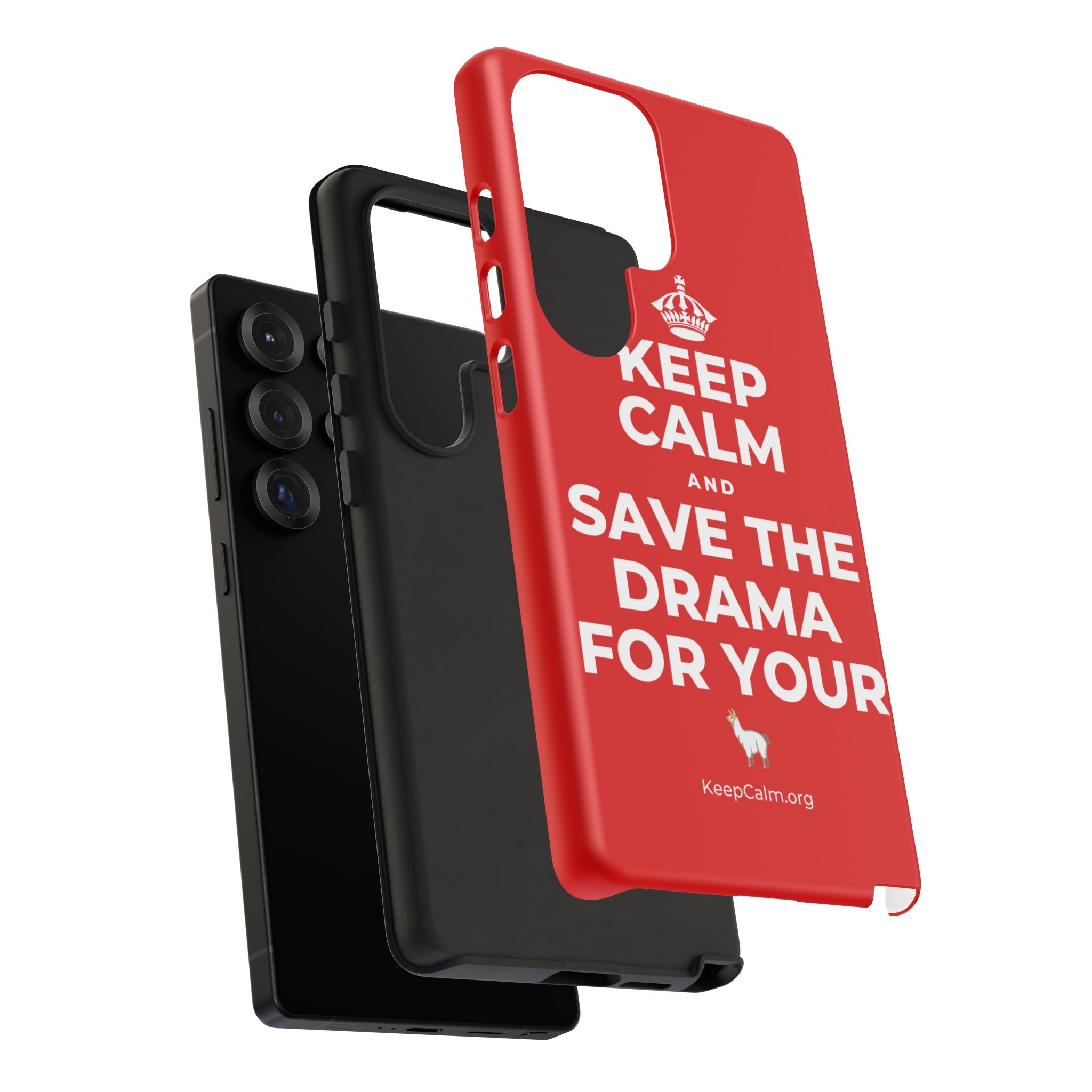KEEP CALM AND SAVE THE DRAMA FOR YOUR 🦙 Phone Case