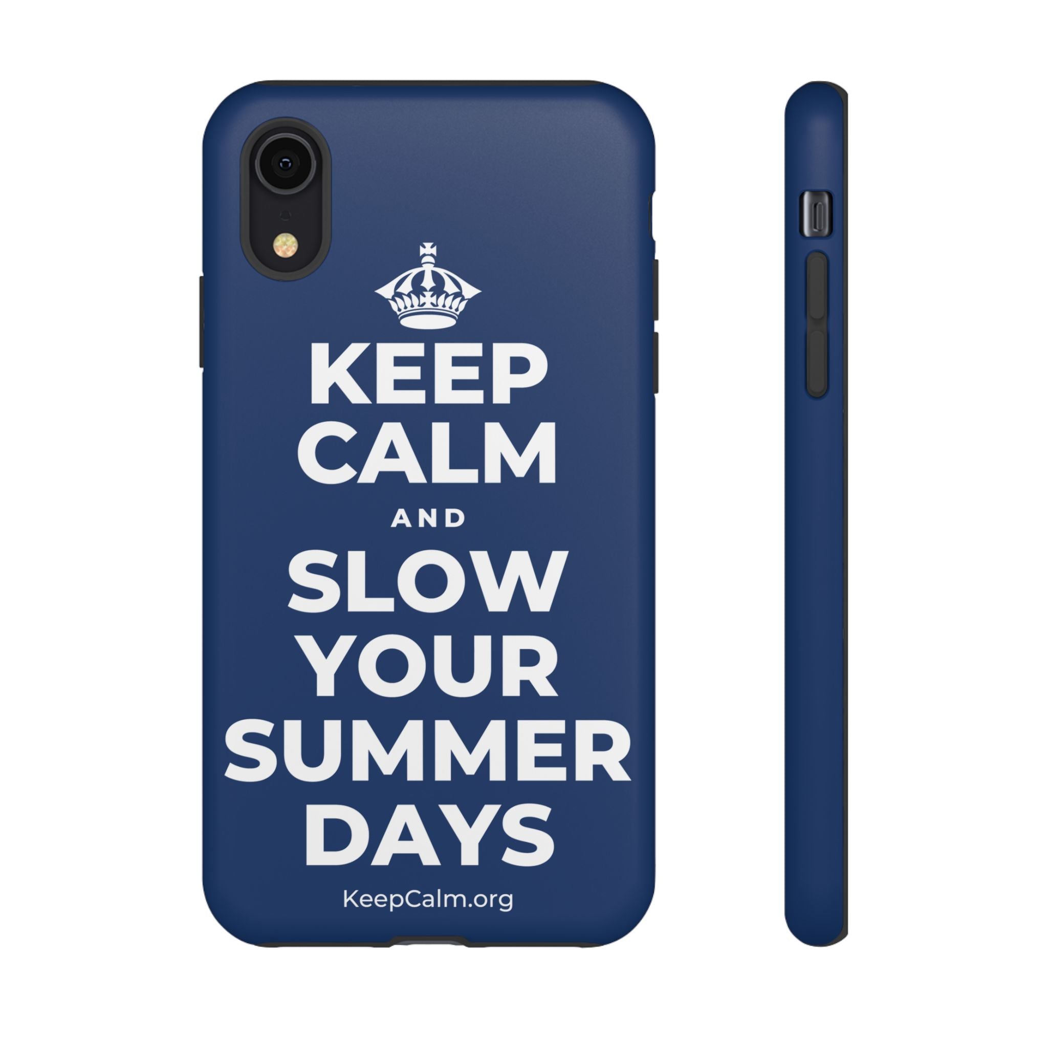 KEEP CALM AND SLOW YOUR SUMMER DAYS Phone Case