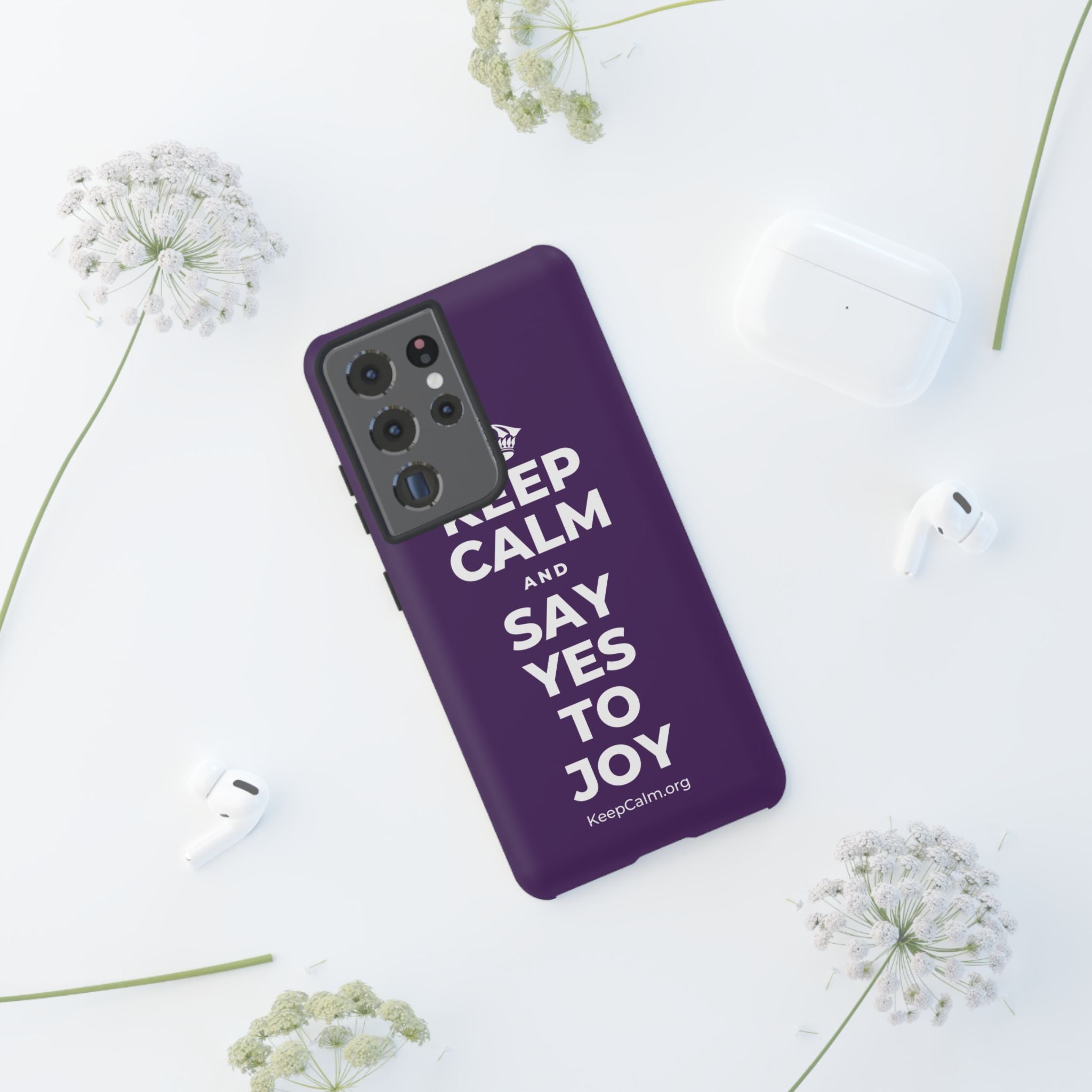 KEEP CALM AND SAY YES TO JOY Phone Case