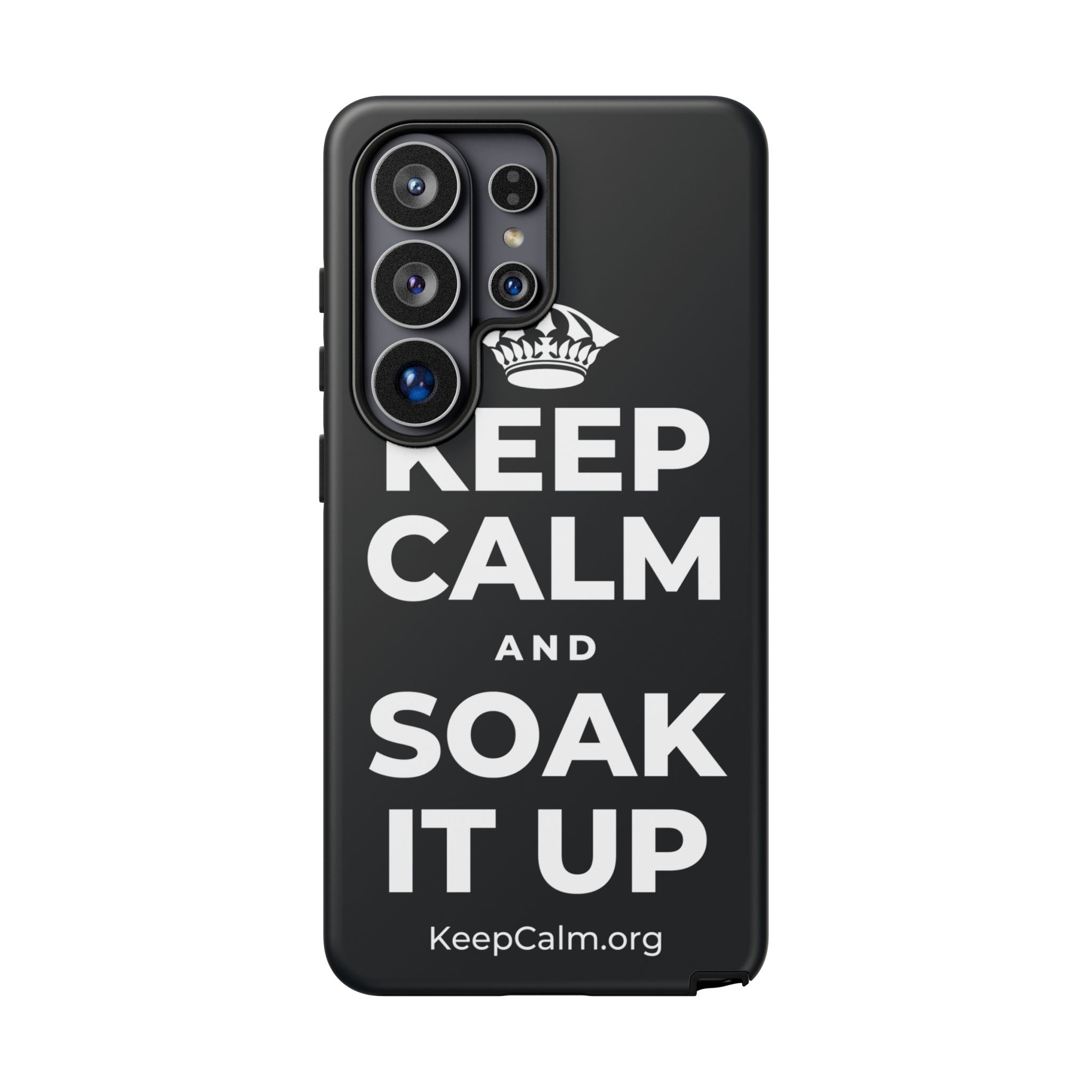 KEEP CALM AND SOAK IT UP Phone Case (Dark)